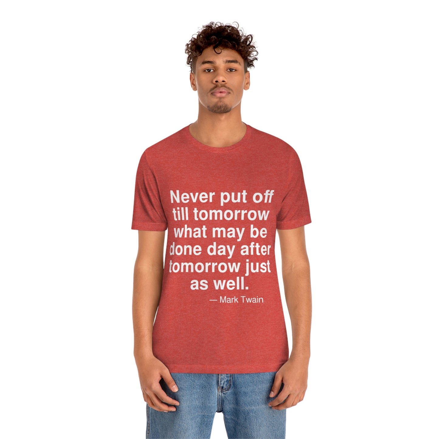 Twain Procrastinate Aa adult t-shirt