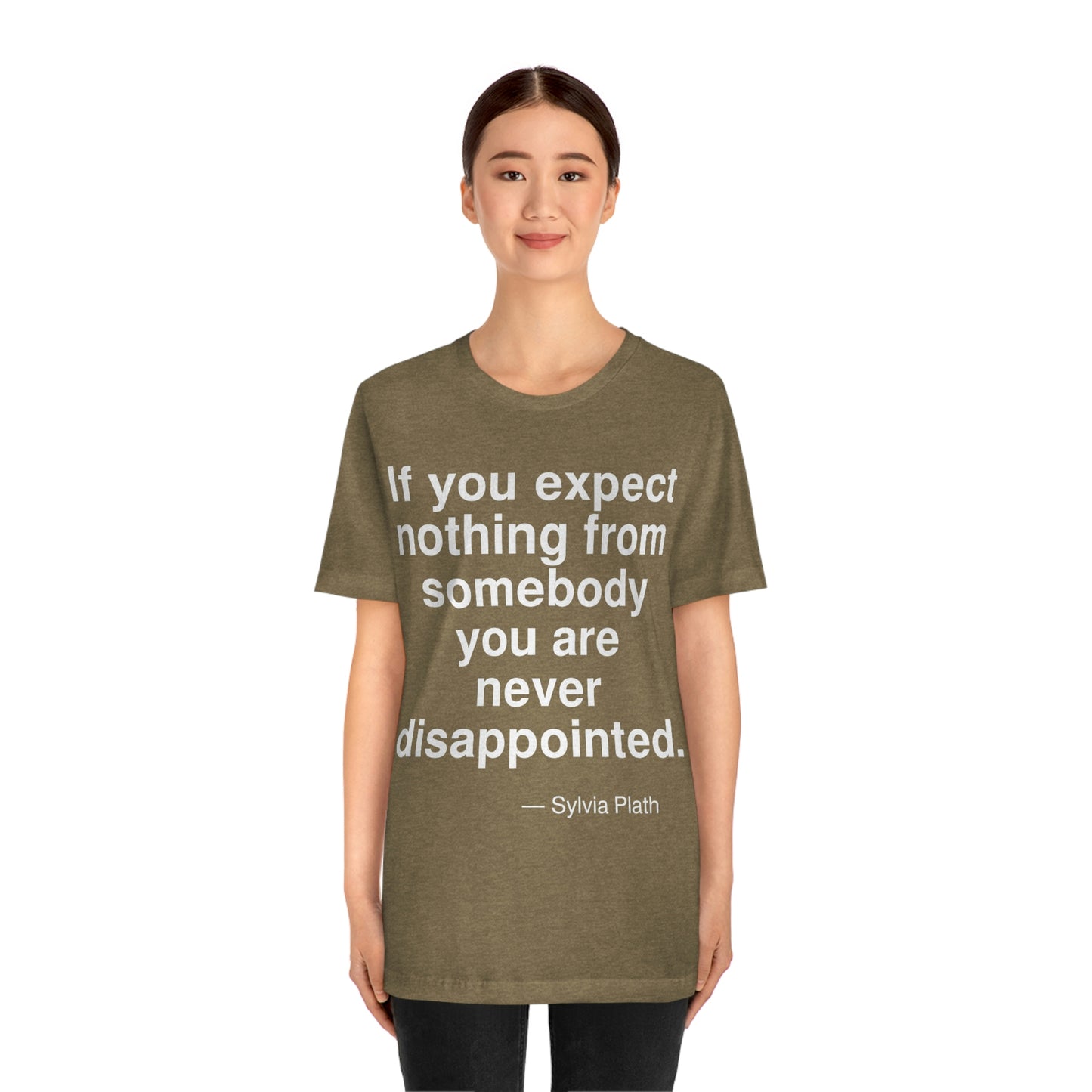 Plath Expect Aa adult t-shirt