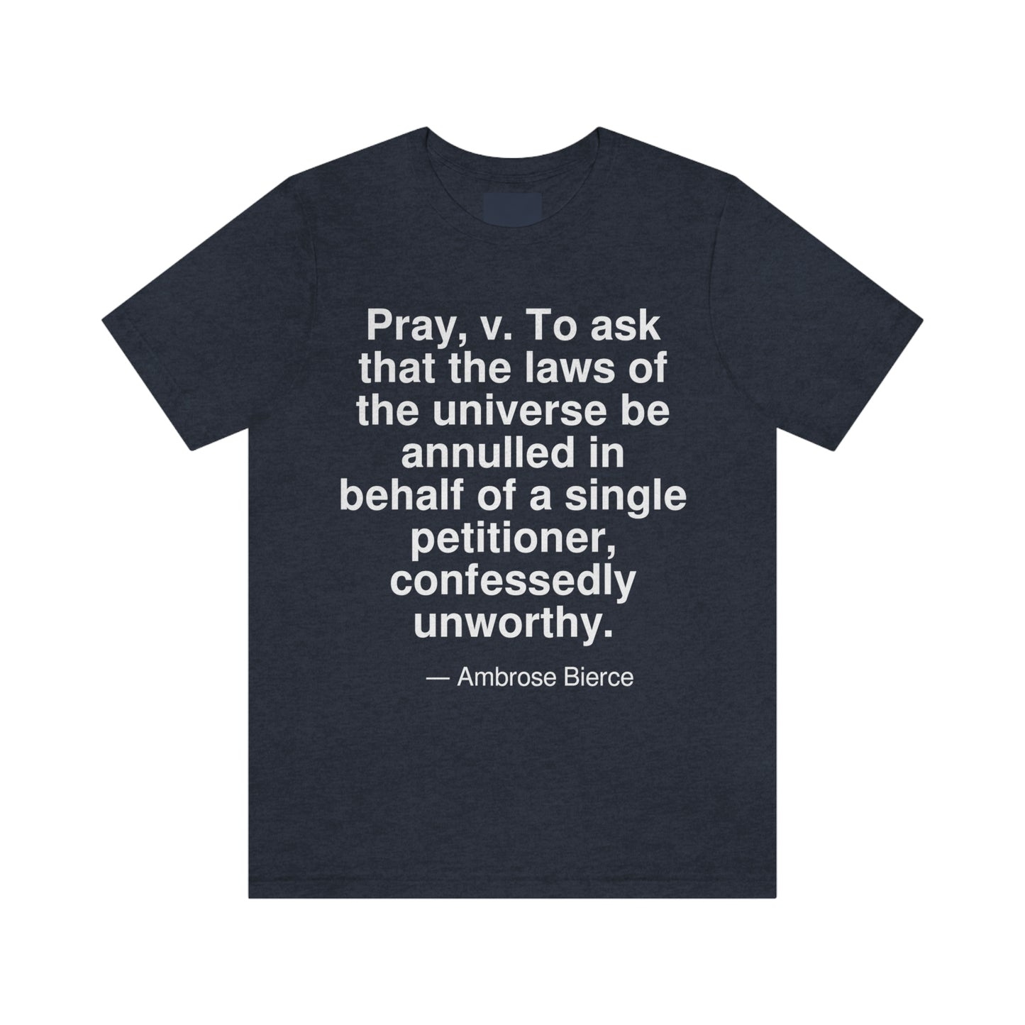 Bierce Pray Aa adult t-shirt