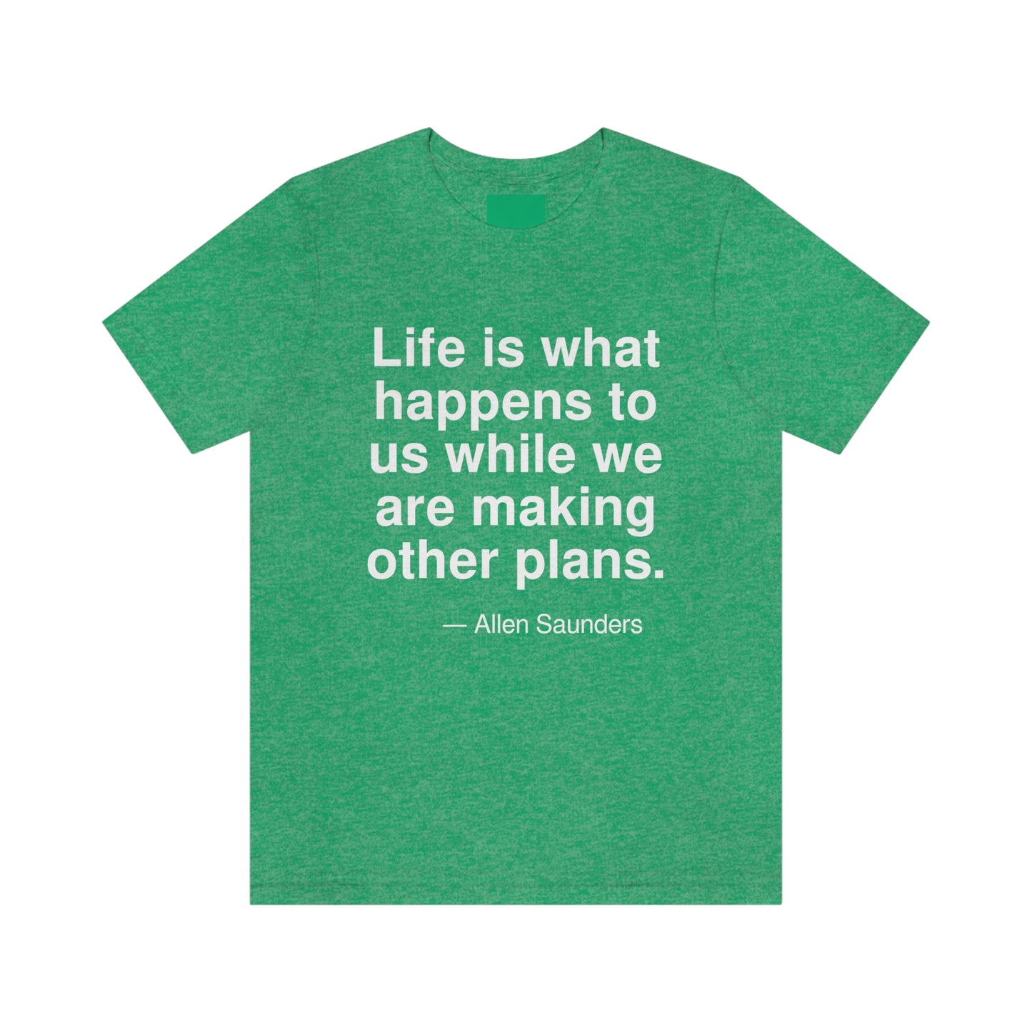 Saunders Life Aa adult t-shirt