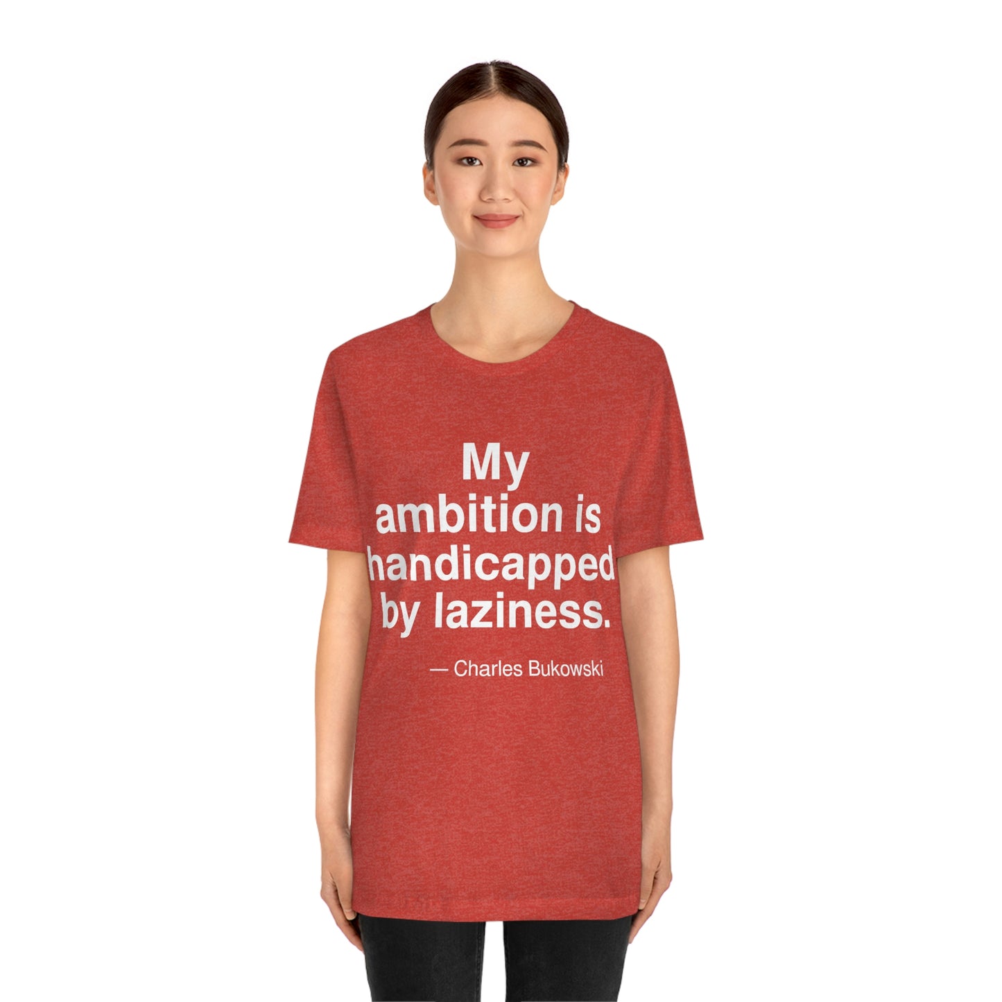 Bukowski Ambition Aa adult t-shirt