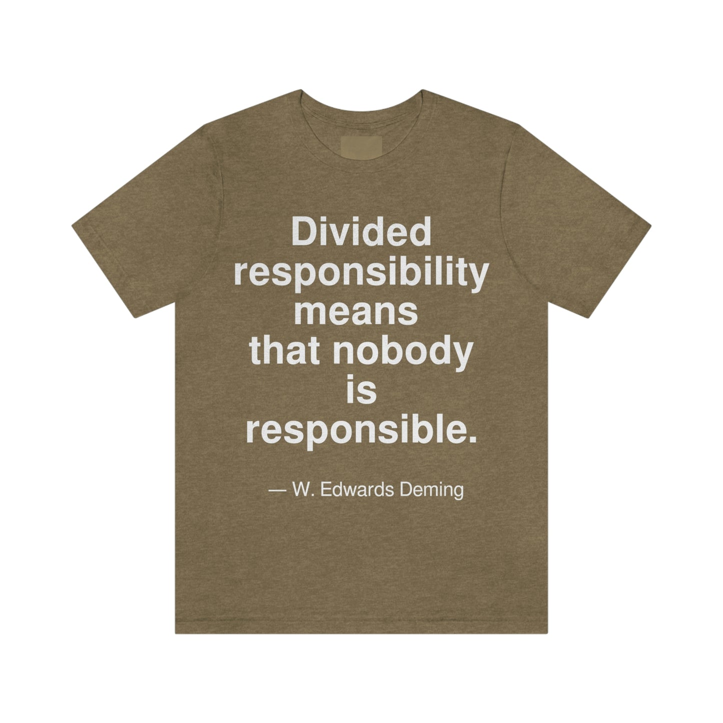 Deming Responsibility Aa adult t-shirt