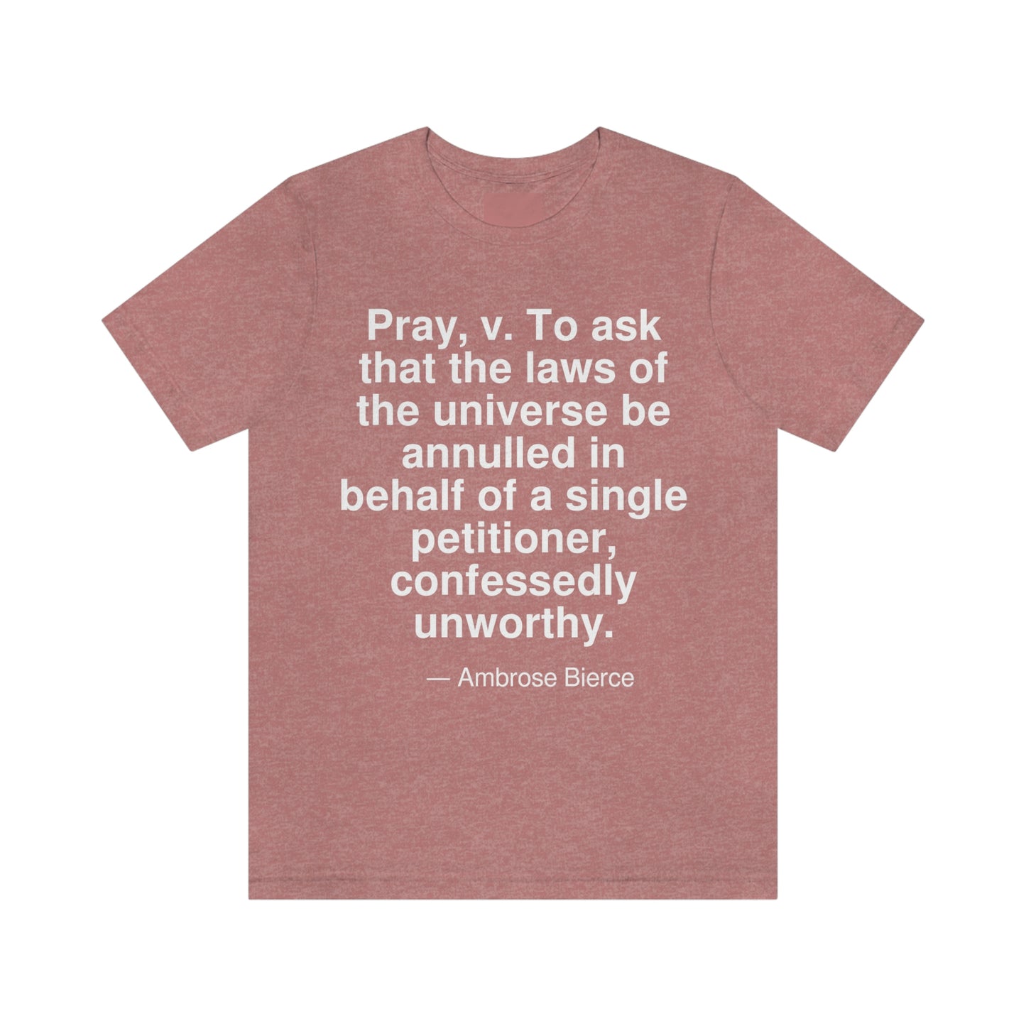 Bierce Pray Aa adult t-shirt