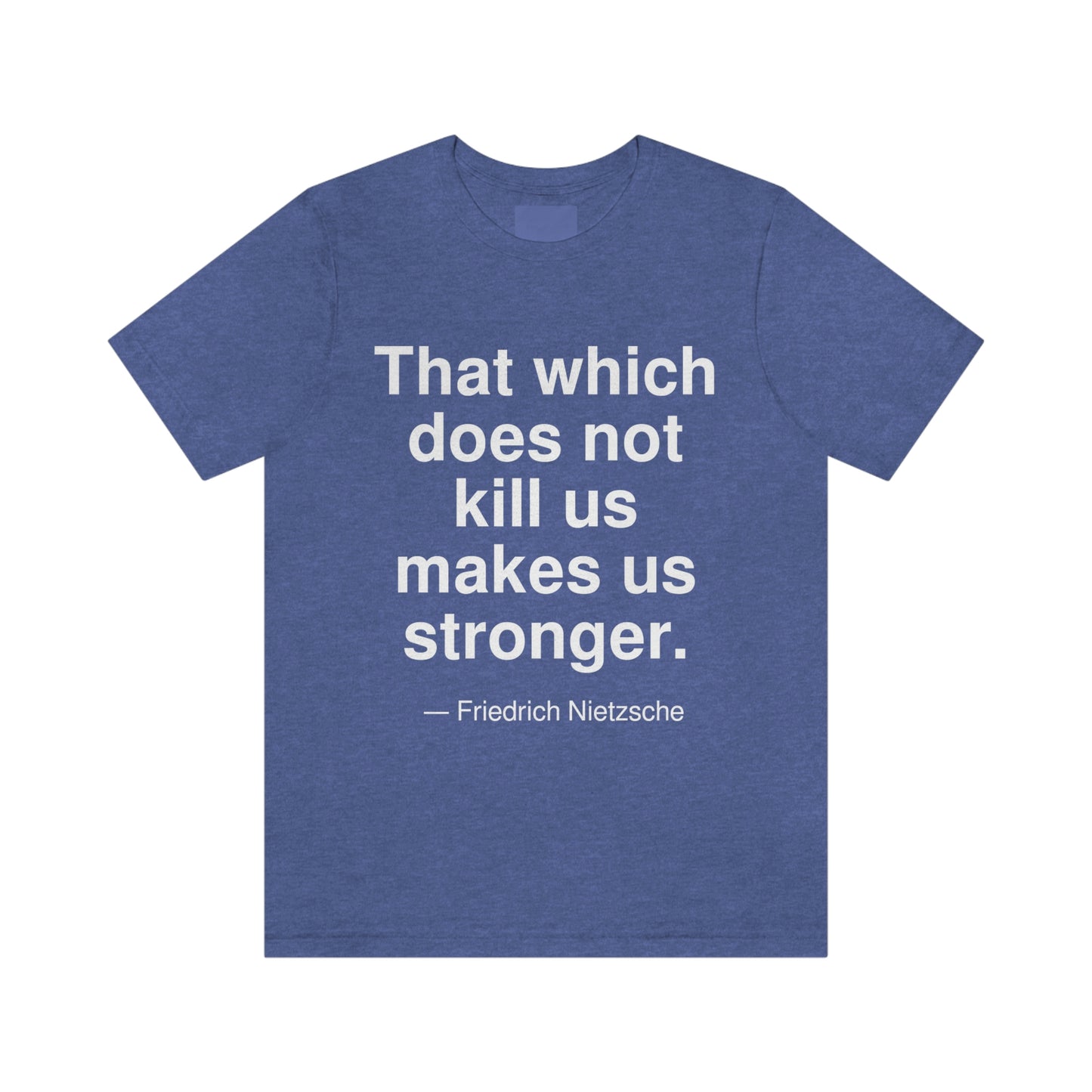 Nietzsche Stronger Aa adult t-shirt