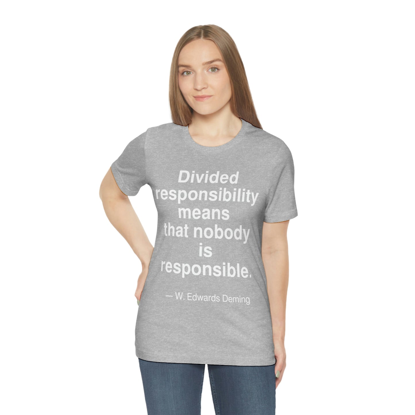 Deming Responsibility Aa adult t-shirt