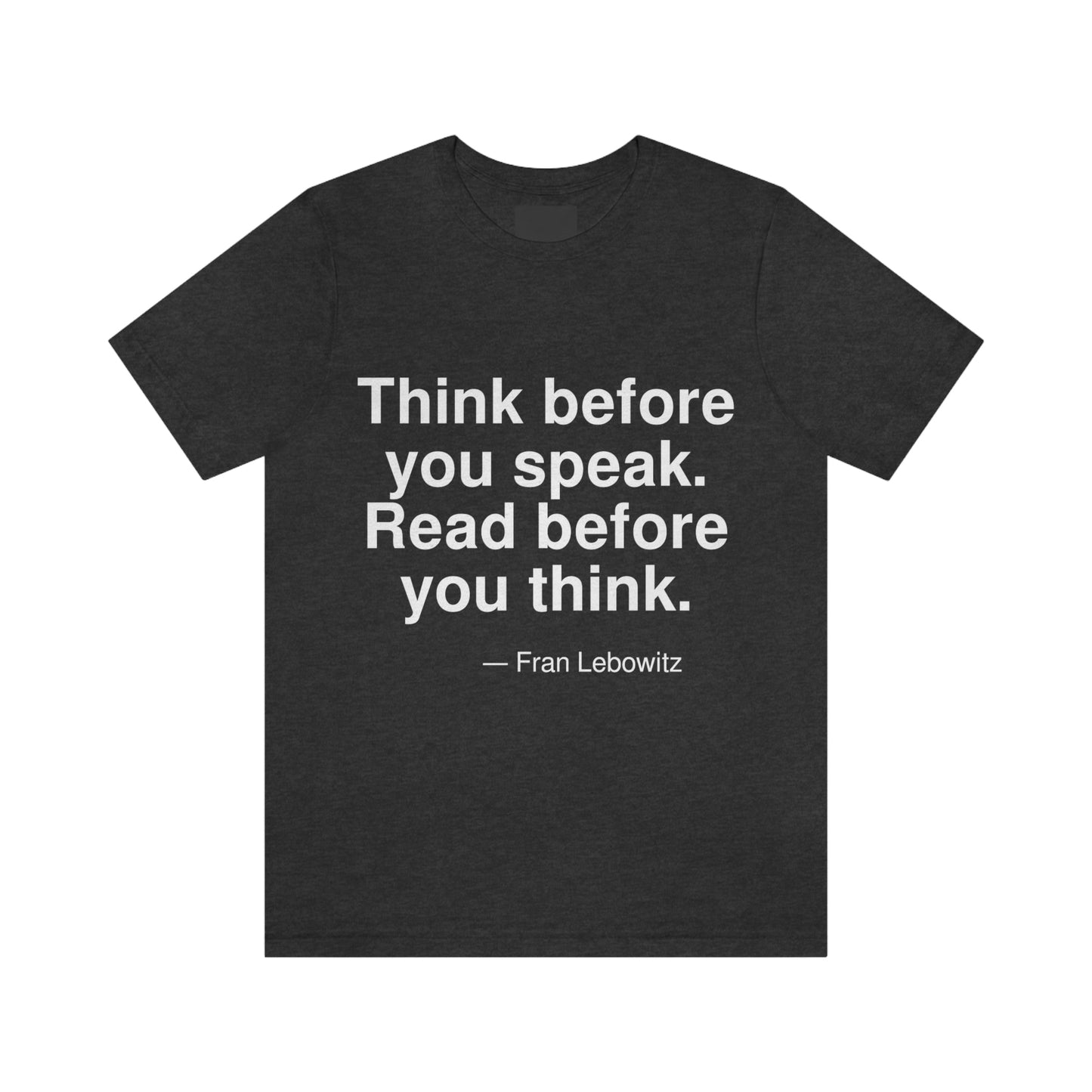 Lebowitz Think Aa adult t-shirt