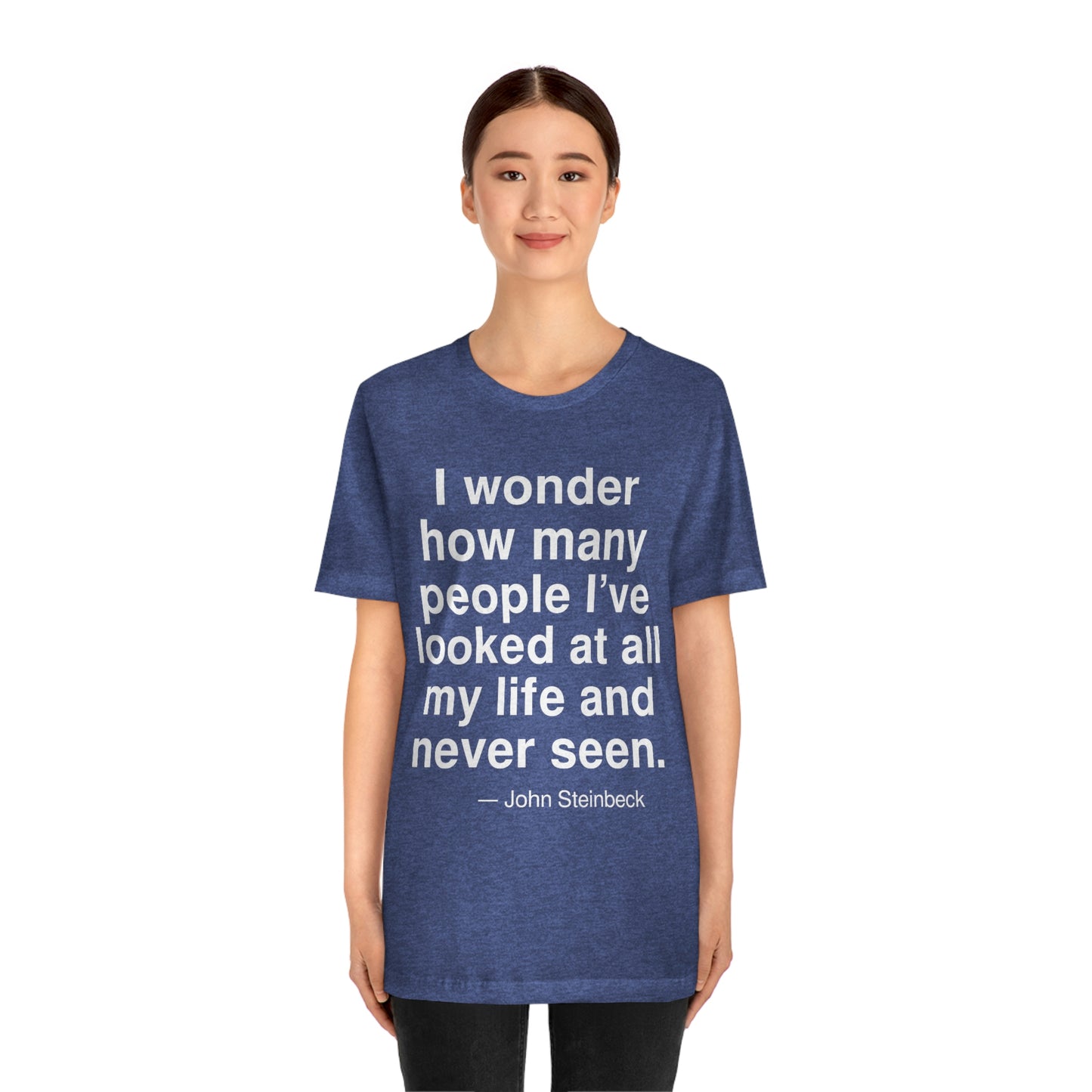 Steinbeck Looked Aa adult t-shirt