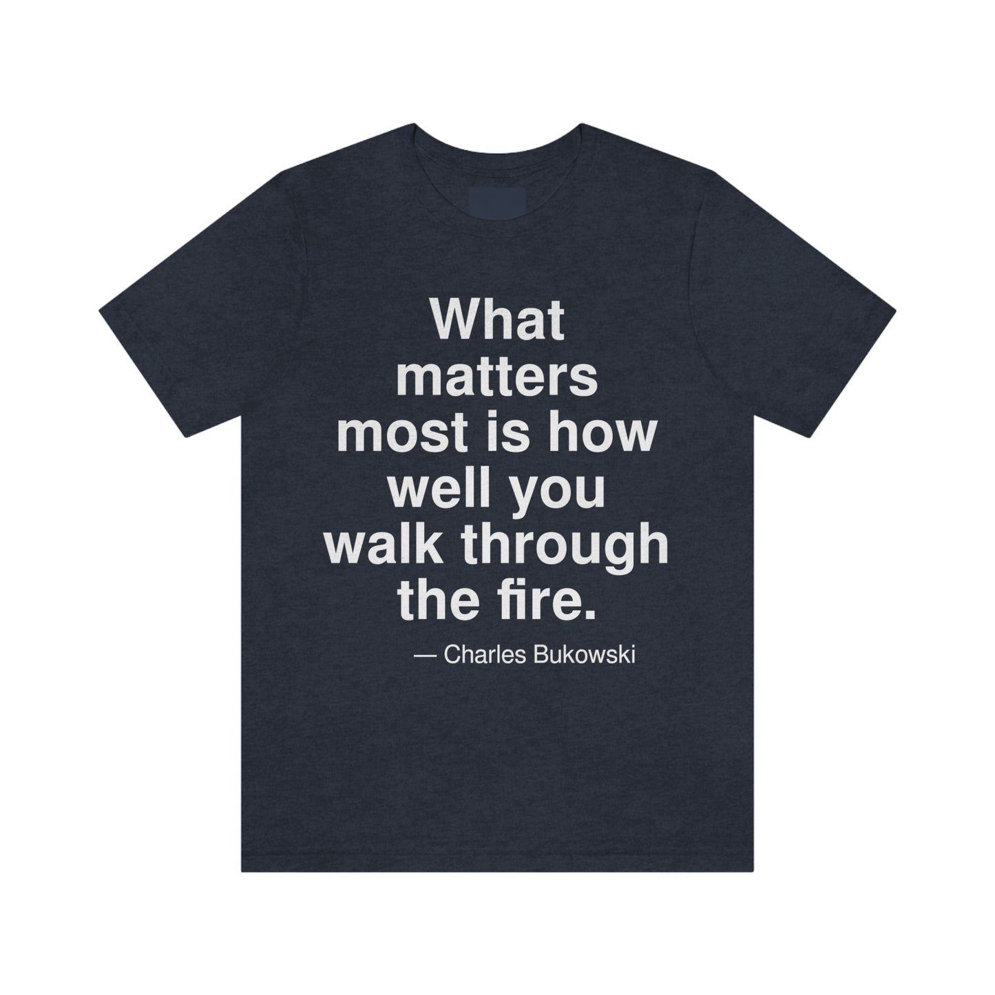 Bukowski Fire Aa adult t-shirt