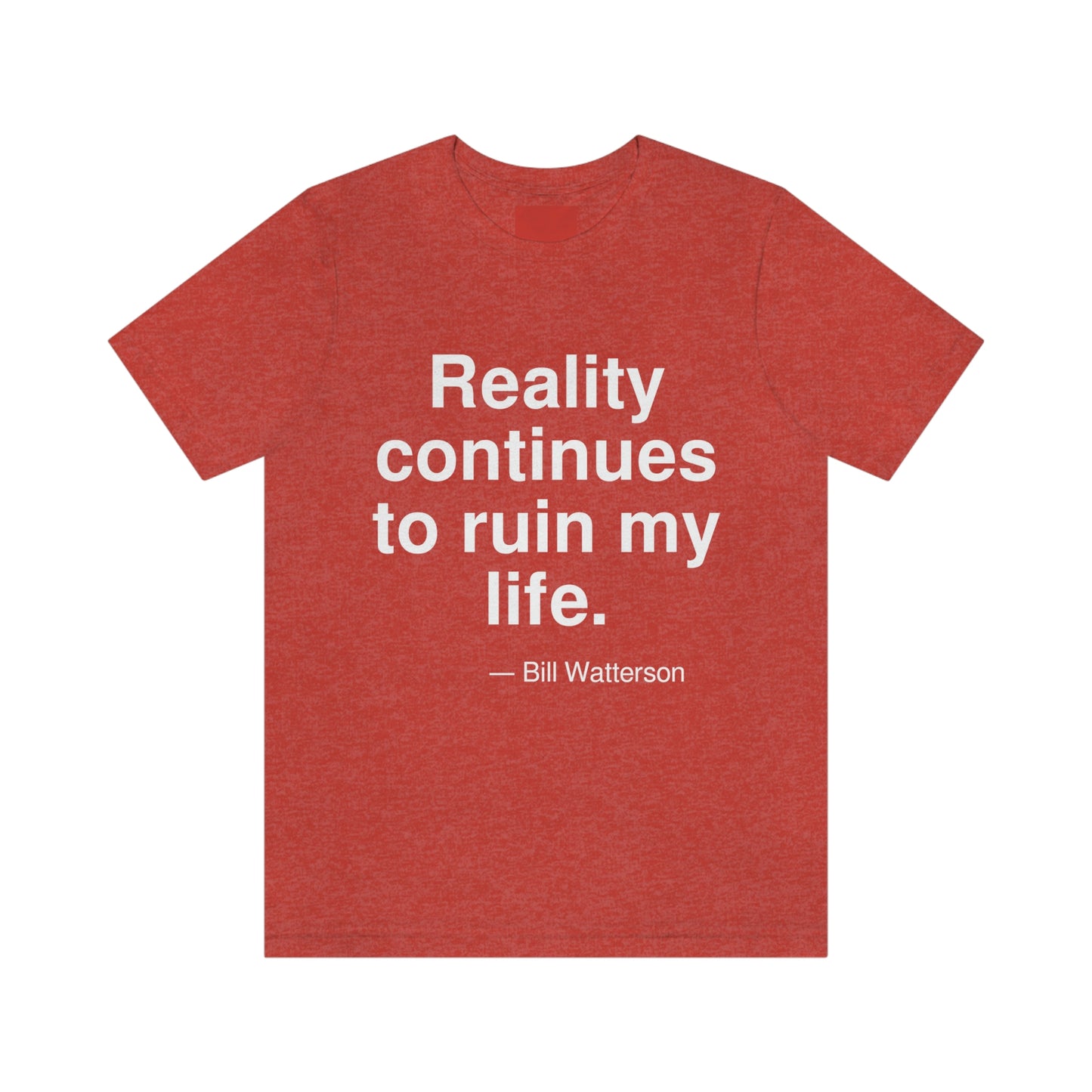 Watterson Reality Aa adult t-shirt