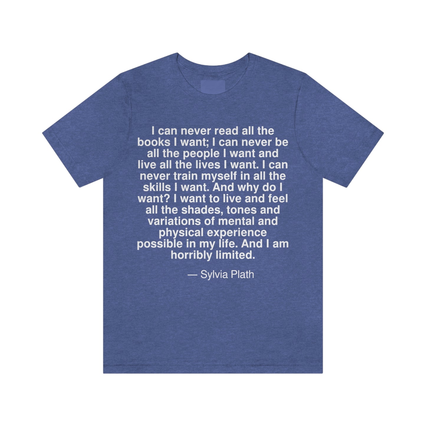 Plath Want Aa adult t-shirt