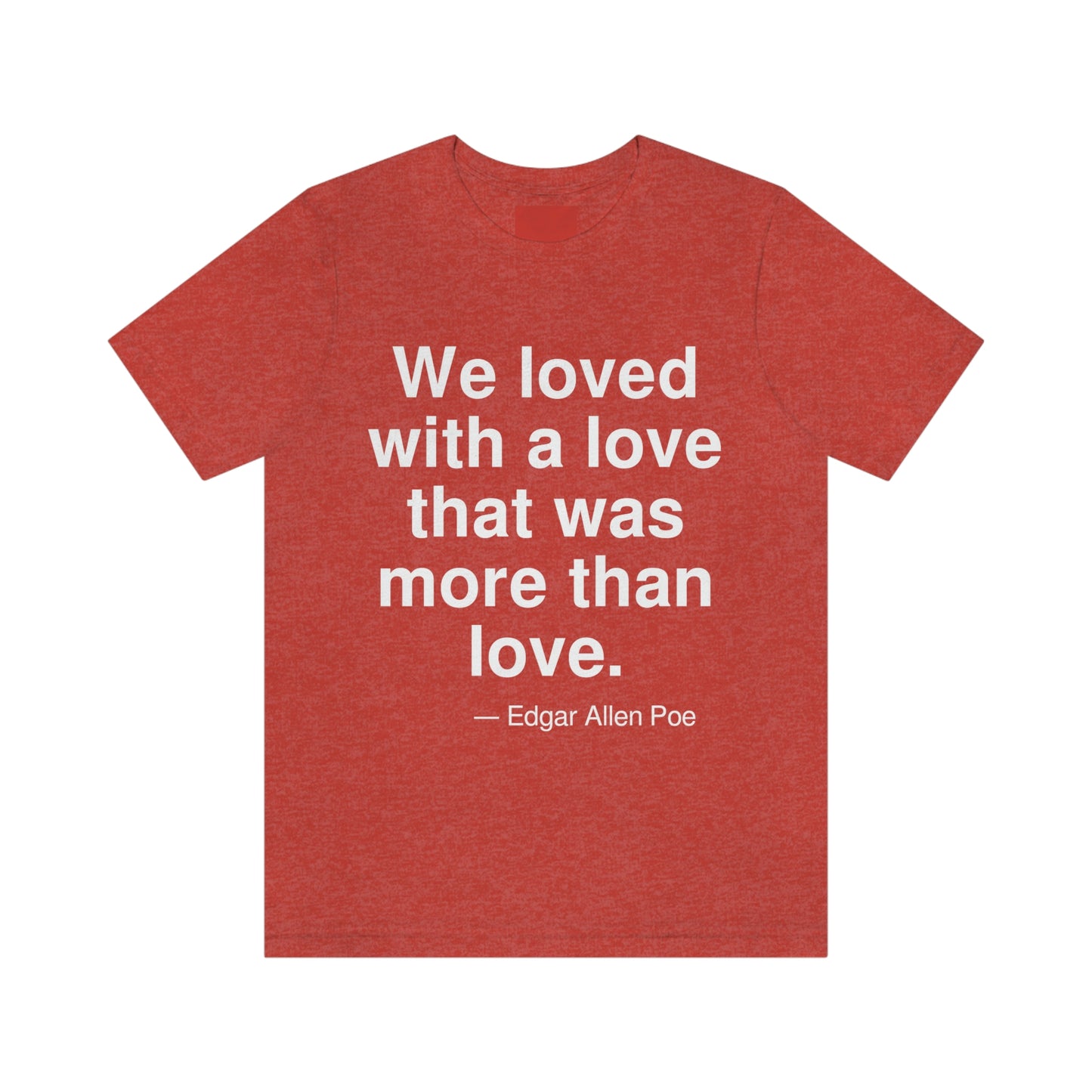 Poe Love Aa adult t-shirt