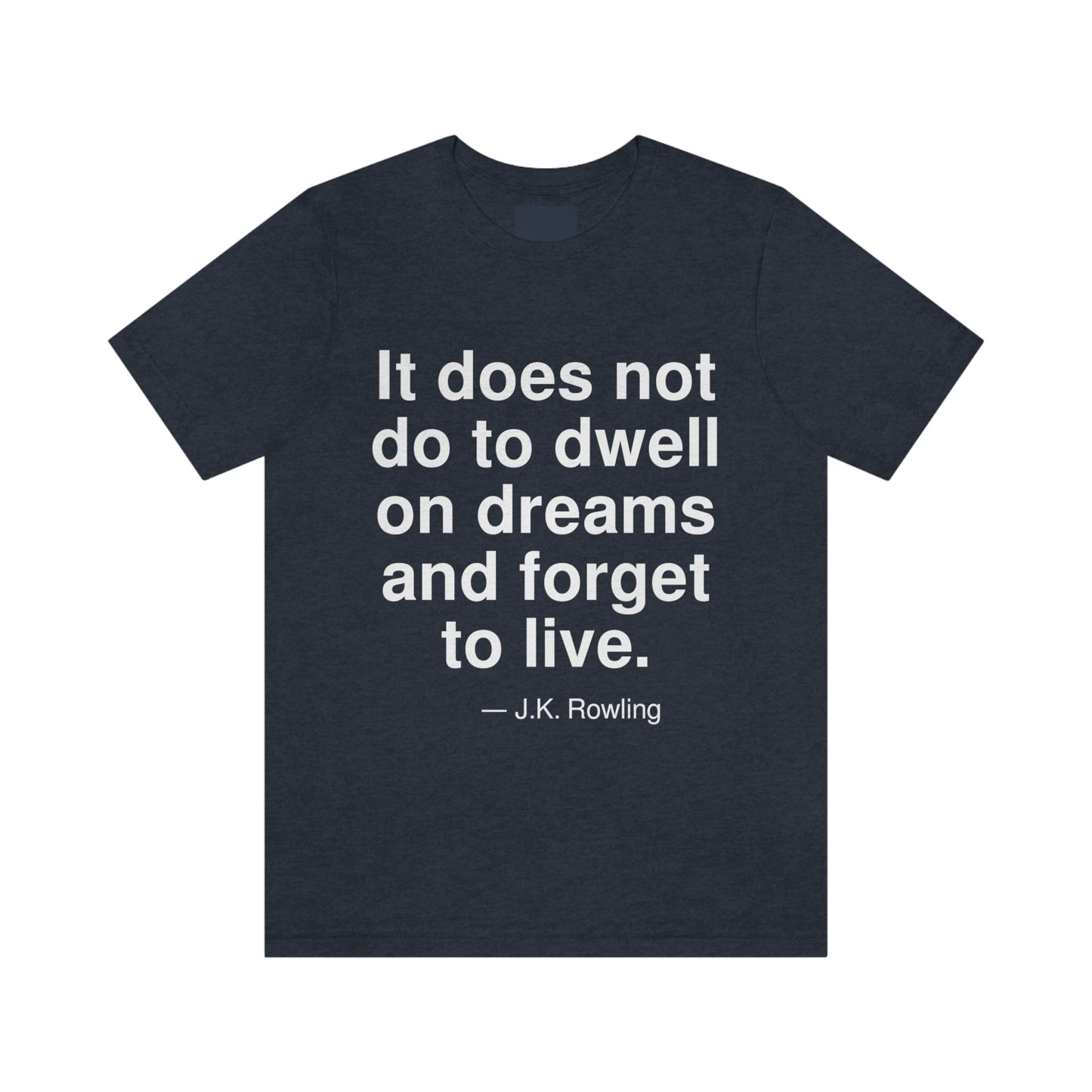 Rowling Dreams Aa adult t-shirt