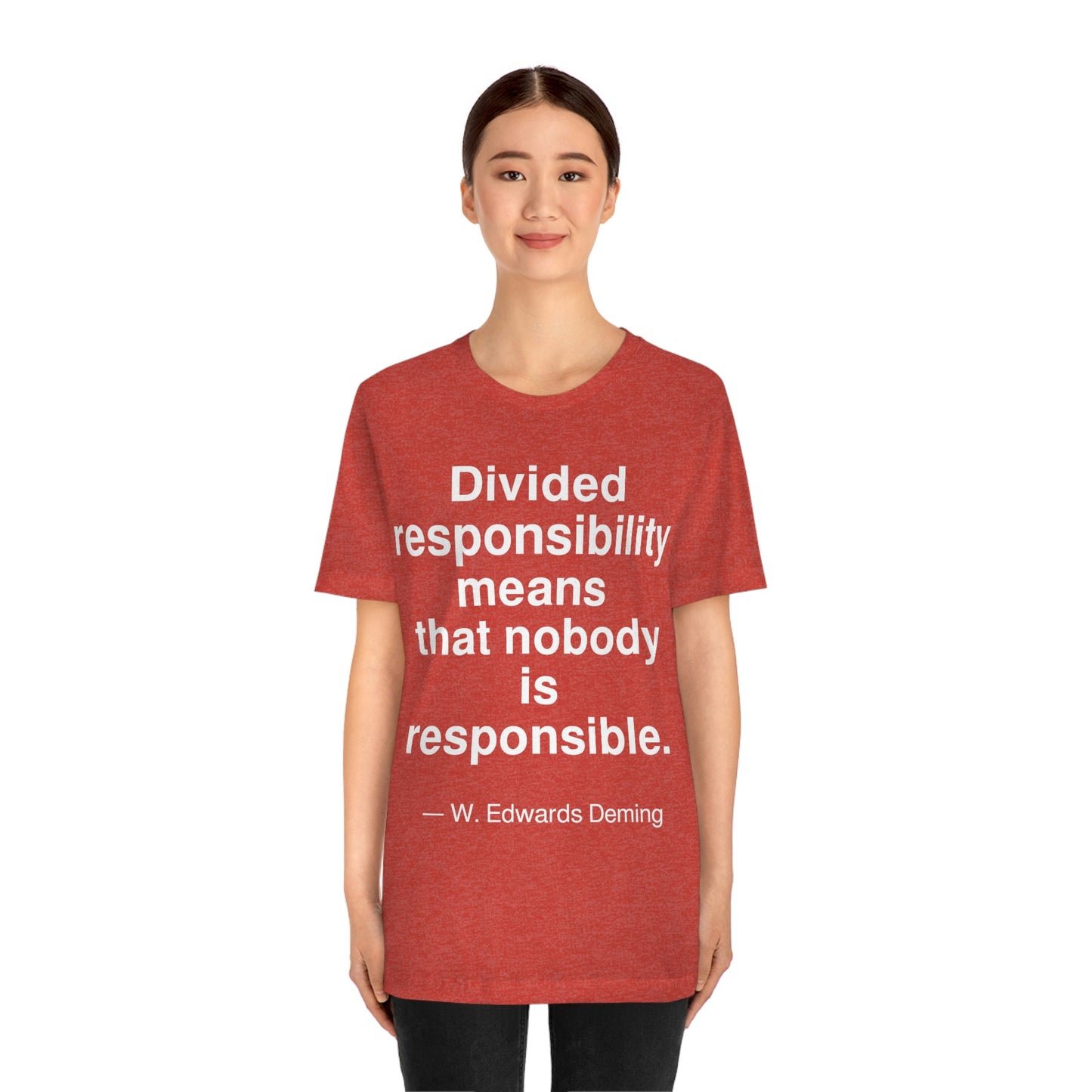 Deming Responsibility Aa adult t-shirt