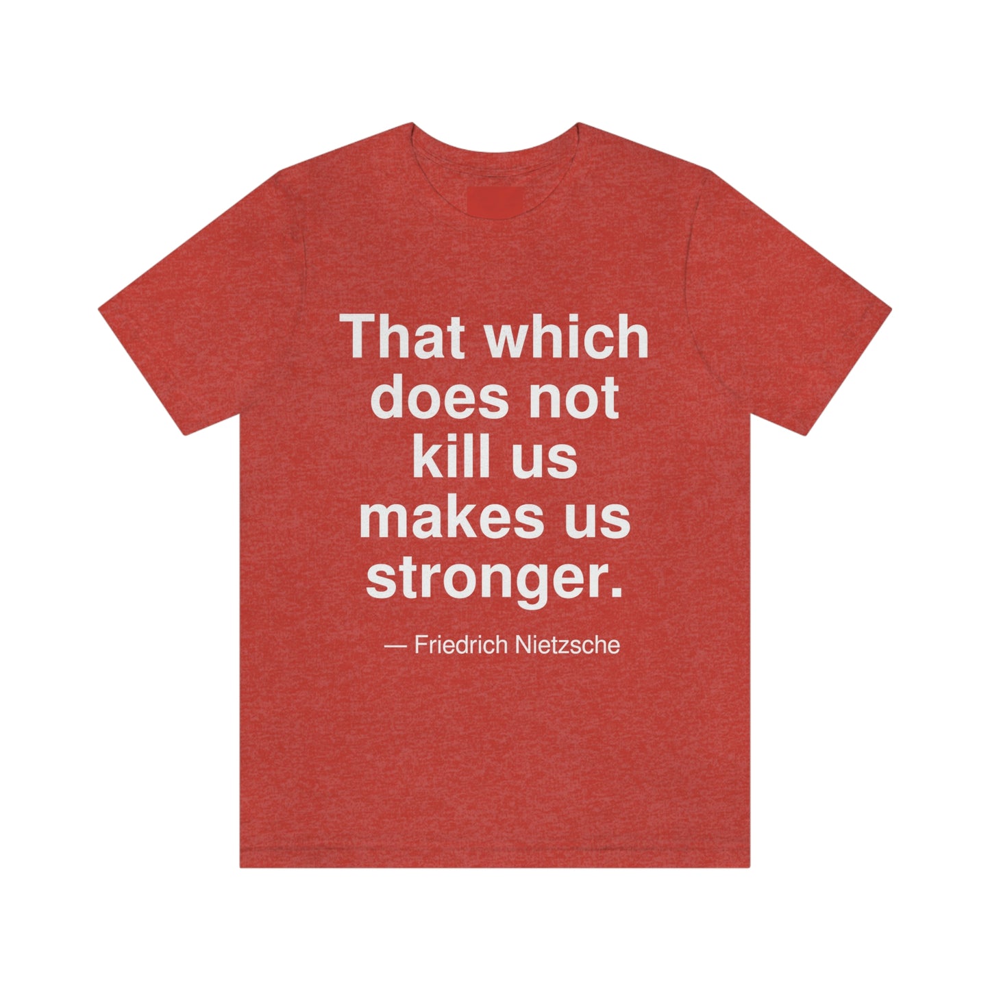 Nietzsche Stronger Aa adult t-shirt