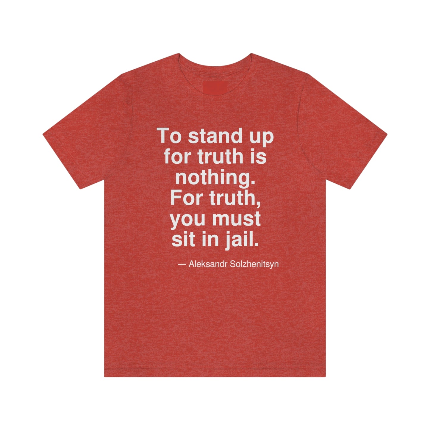 Solzhenitsyn Truth Aa adult t-shirt