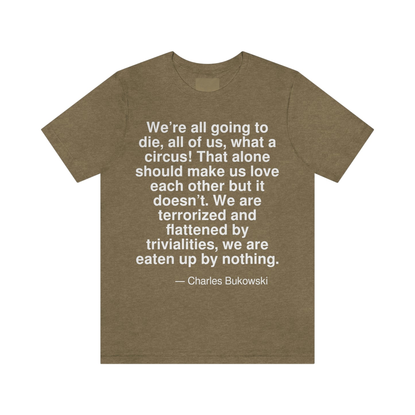 Bukowski Die Aa adult t-shirt