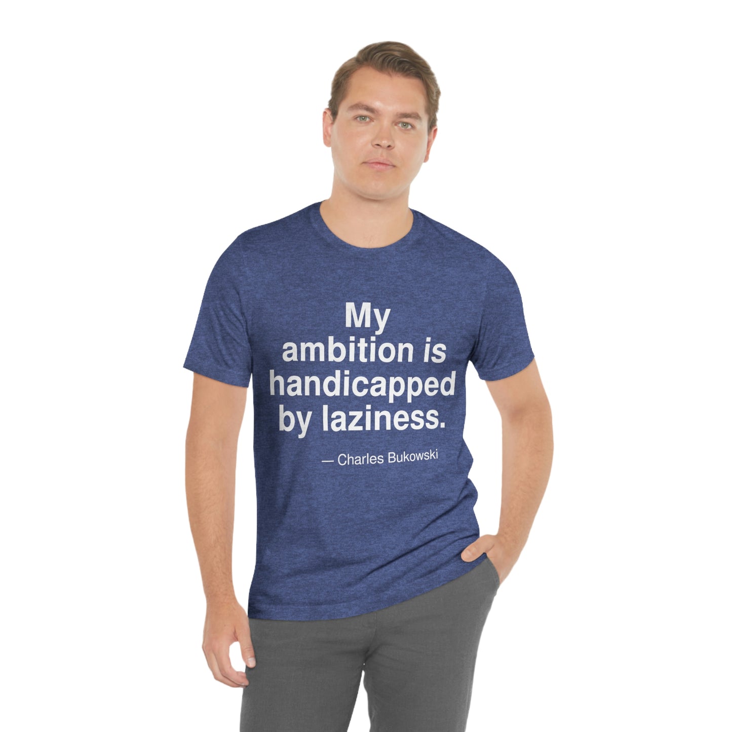 Bukowski Ambition Aa adult t-shirt