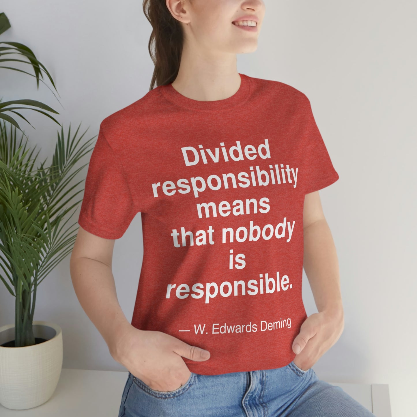 Deming Responsibility Aa adult t-shirt