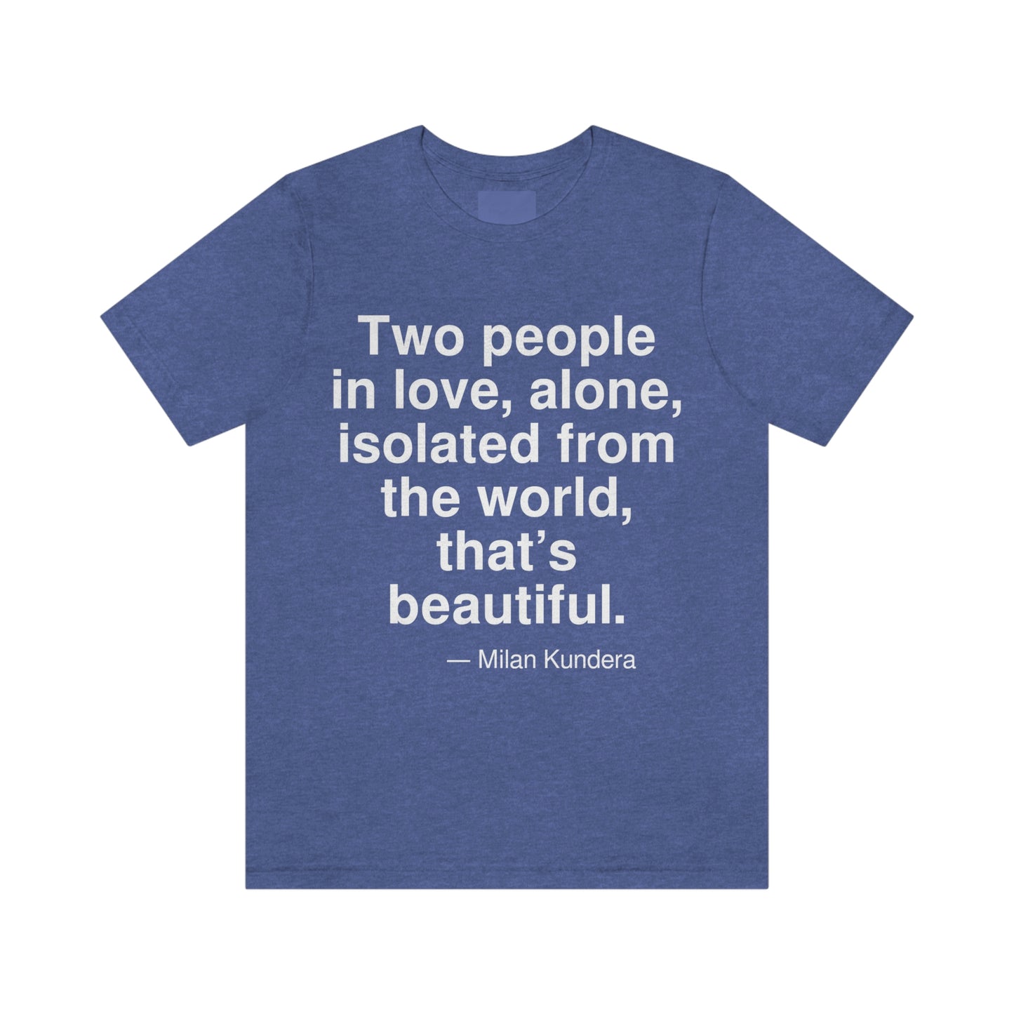 Kundera Beautiful Aa adult t-shirt