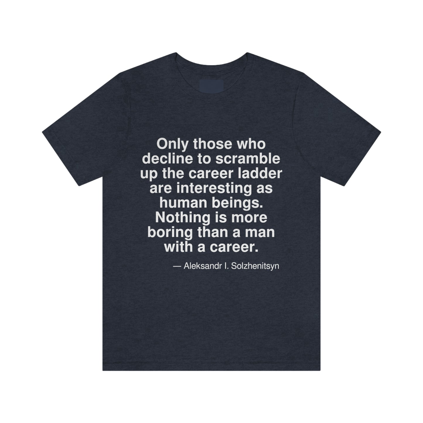 Solzhenitsyn Career Aa adult t-shirt