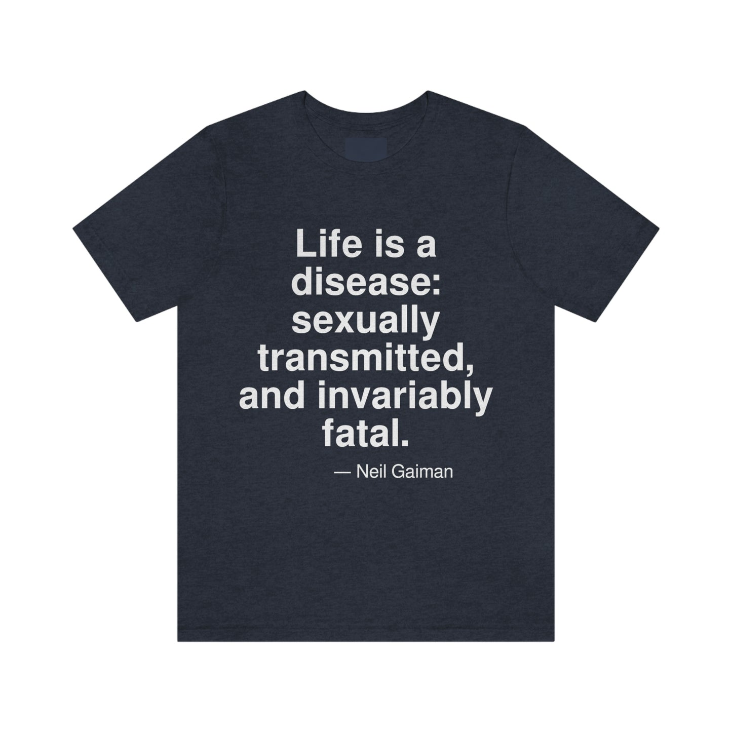 Gaiman Life Aa adult t-shirt