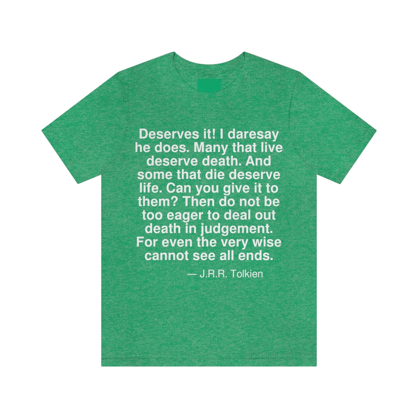 Tolkien Deserves Aa adult t-shirt