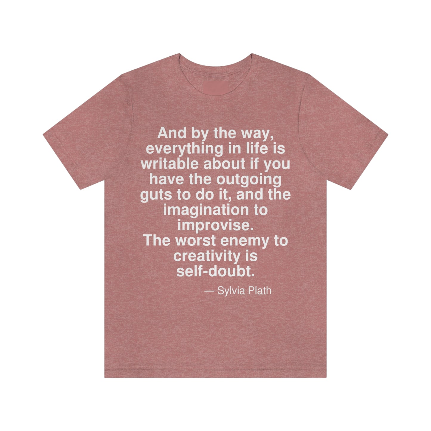 Plath Everything Aa adult t-shirt