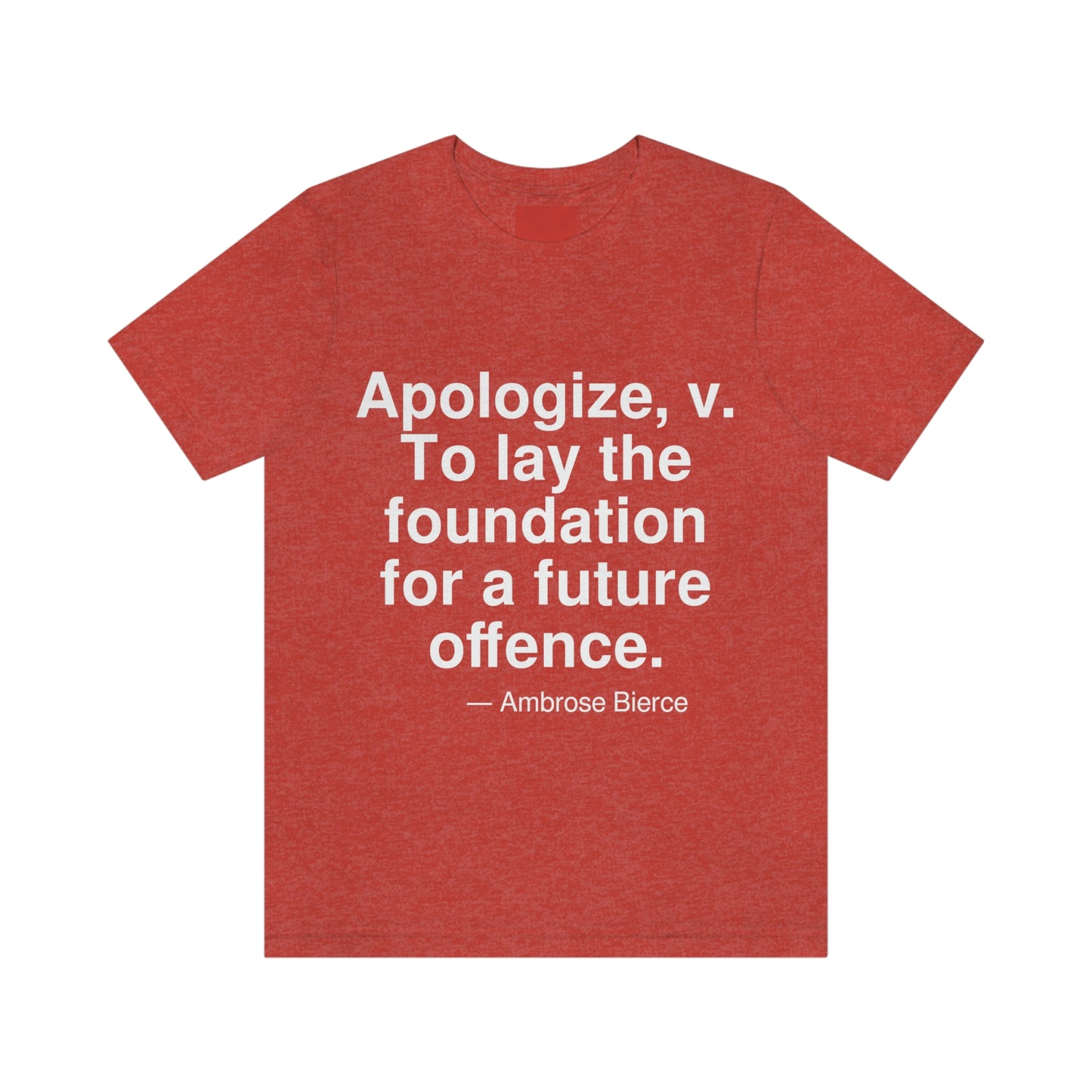 Bierce Apologize Aa adult t-shirt