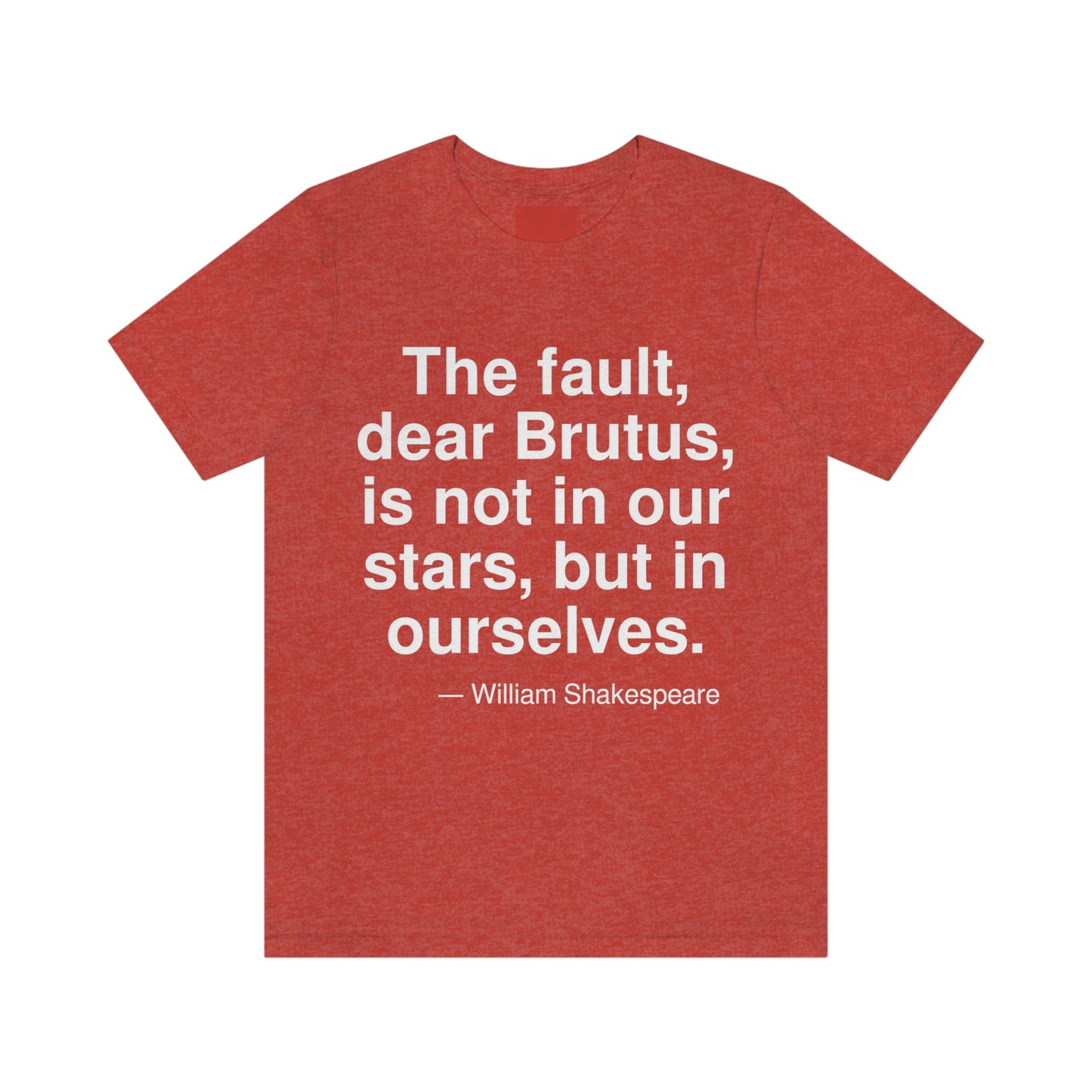 Shakespeare Fault Aa adult t-shirt