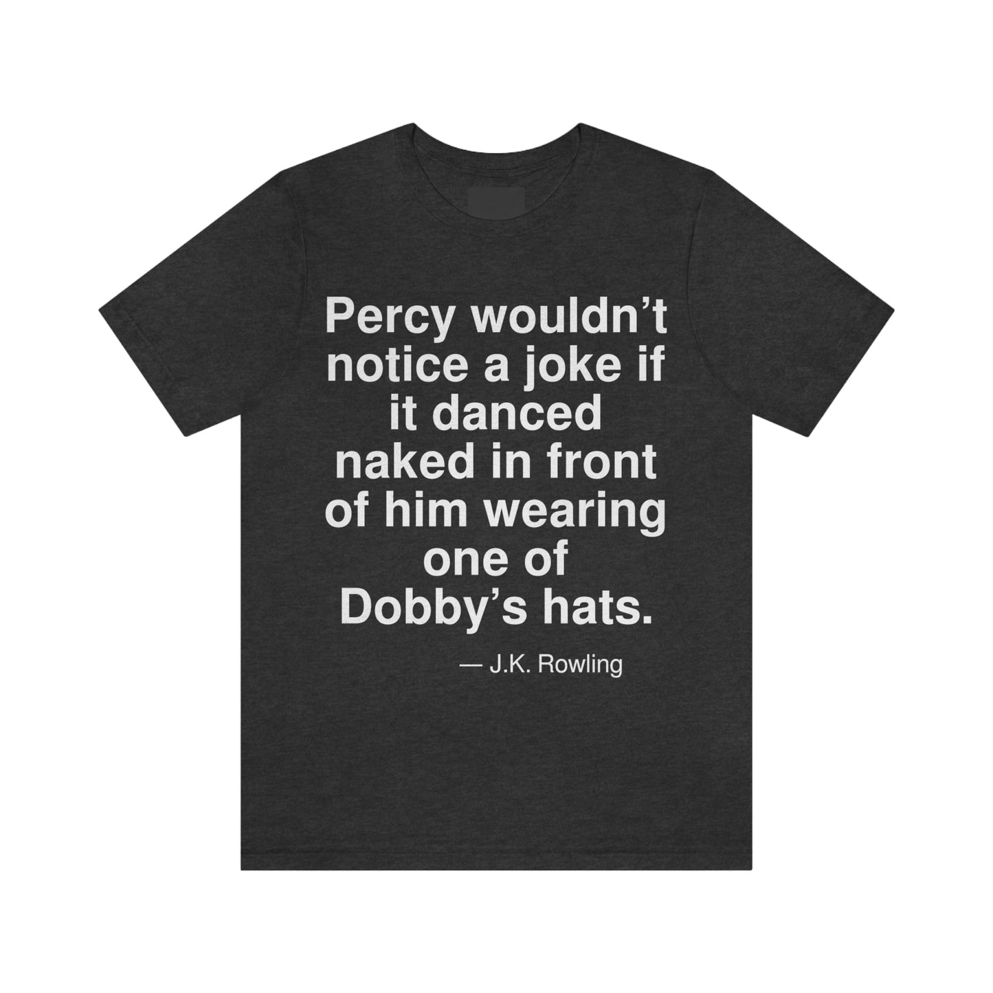 Rowling Percy Aa adult t-shirt