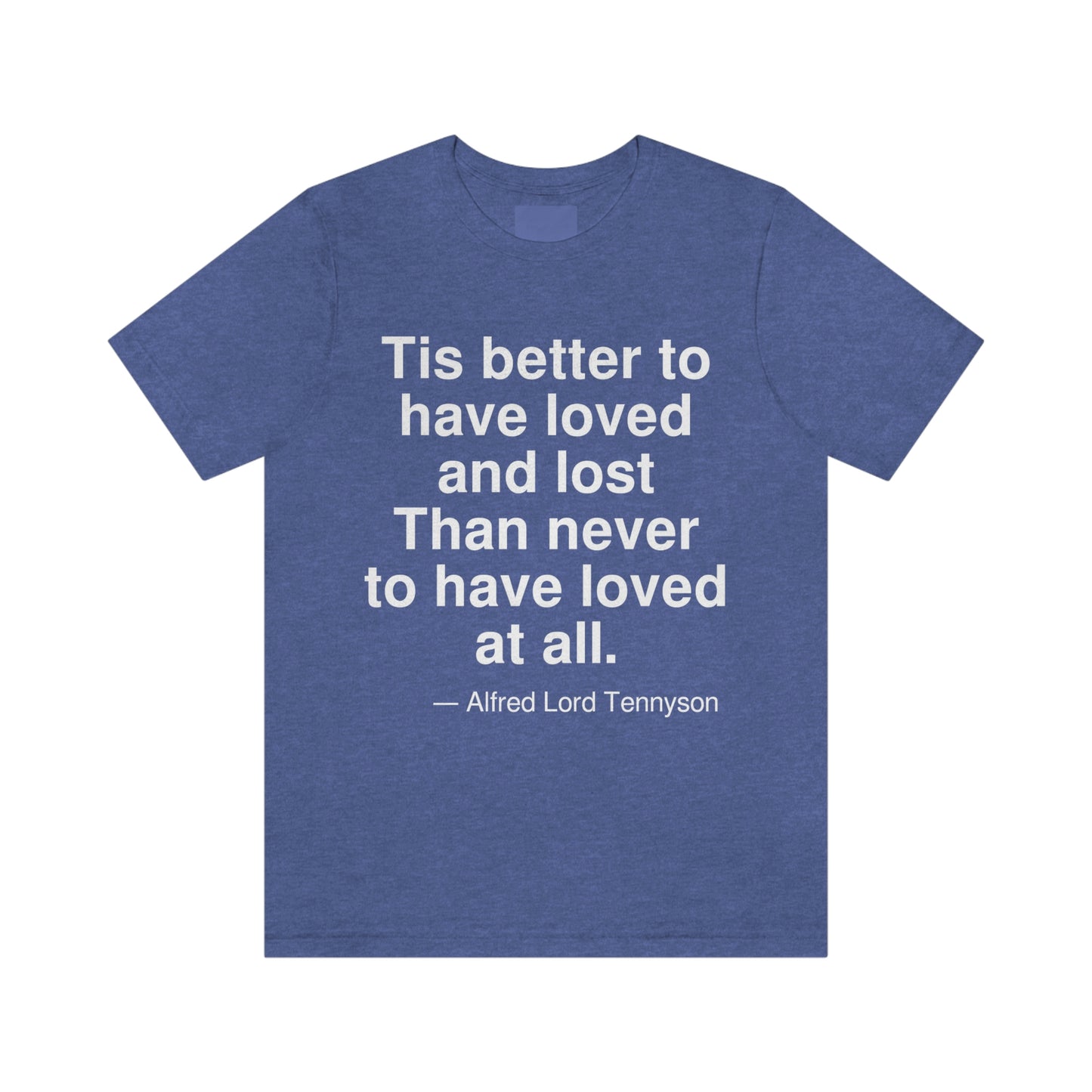 Tennyson Loved Aa adult t-shirt