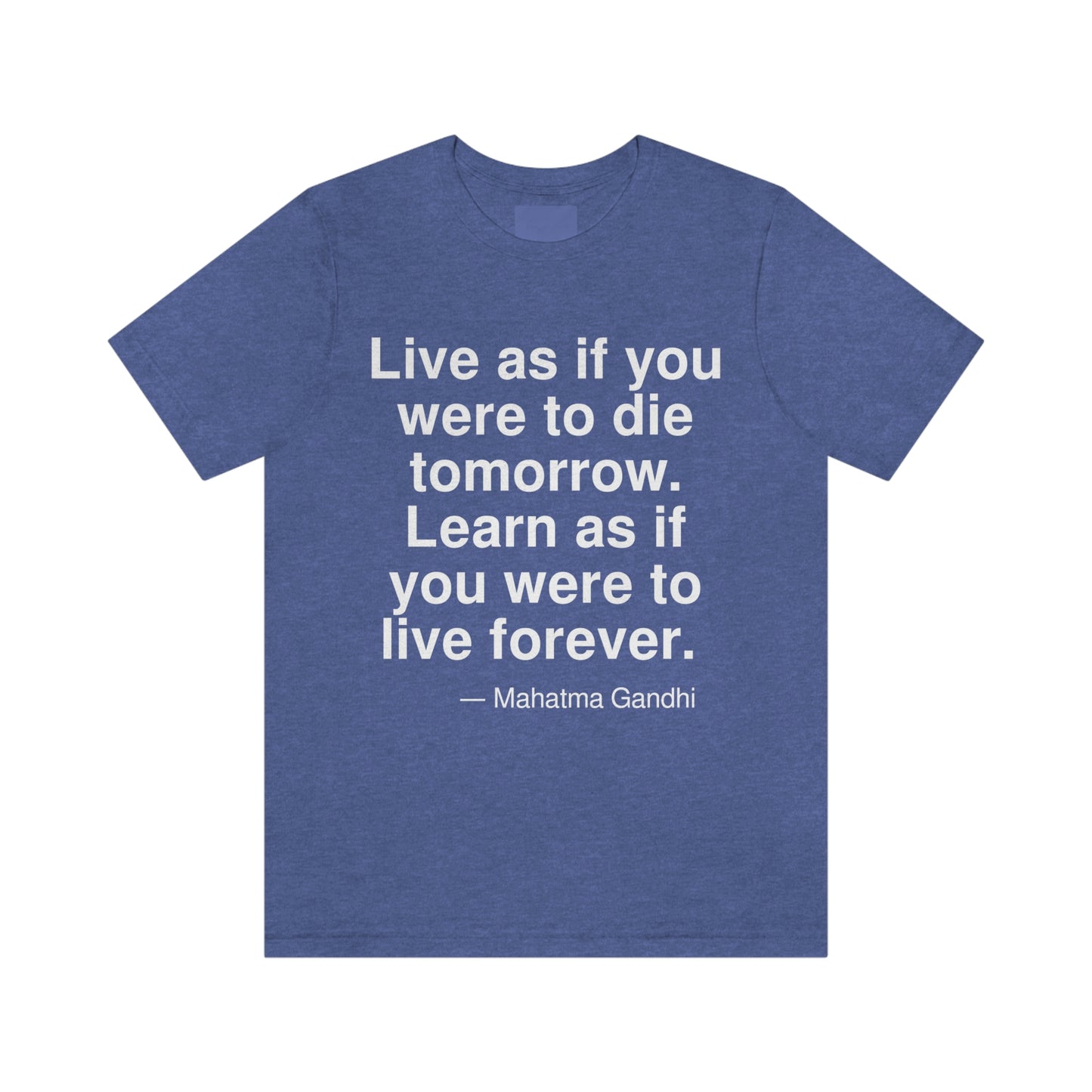 Gandhi Live Aa adult t-shirt