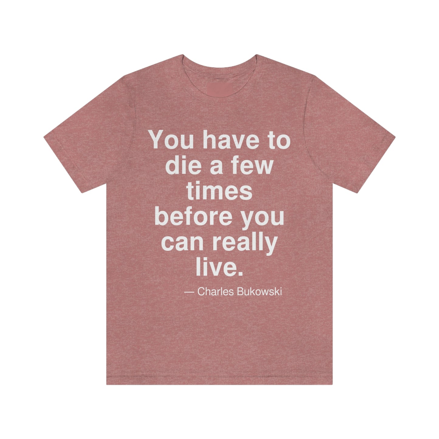 Bukowski Live Aa adult t-shirt