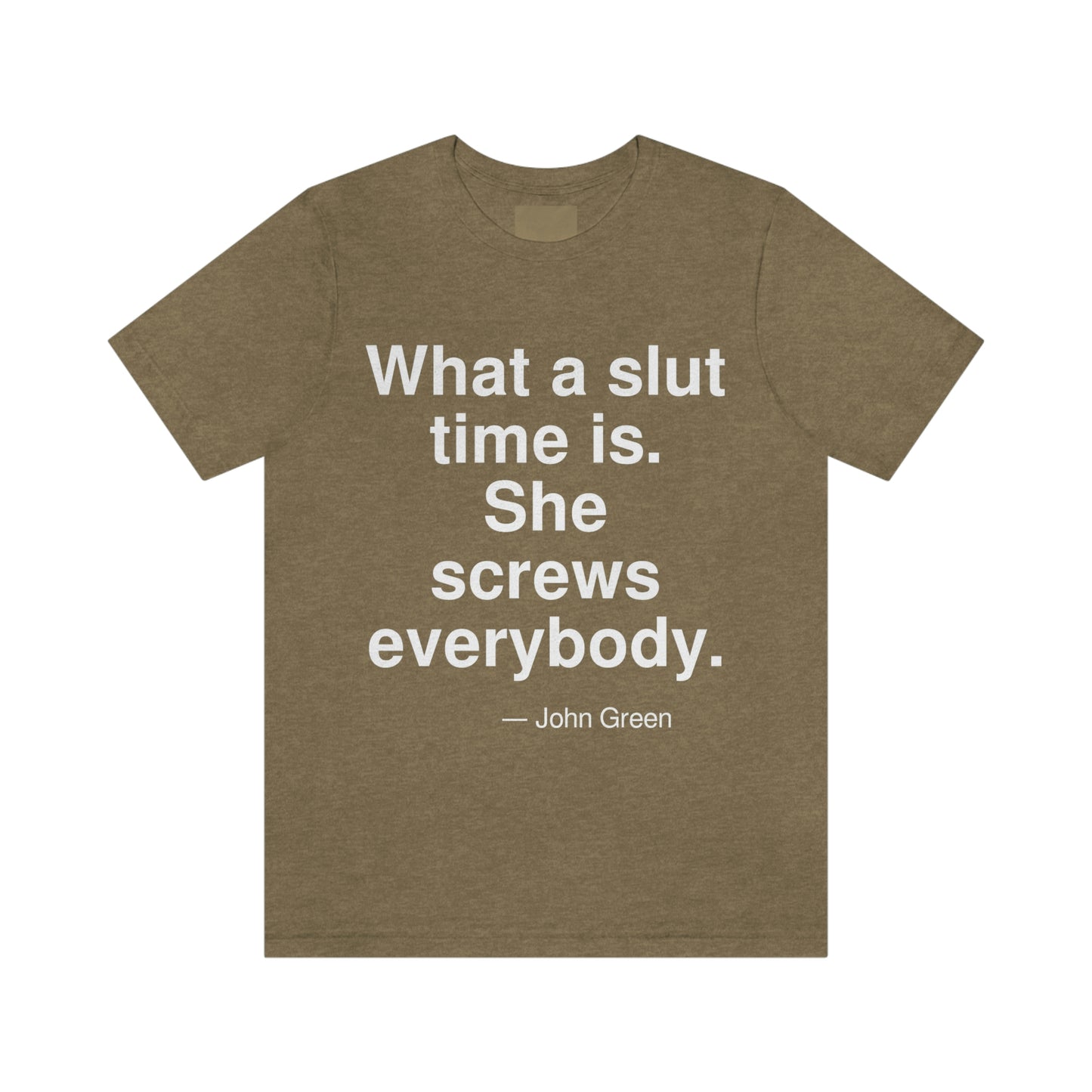 Green Slut Aa adult t-shirt