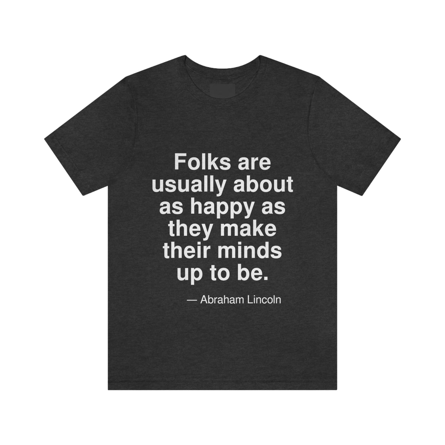 Lincoln Happy Aa adult t-shirt