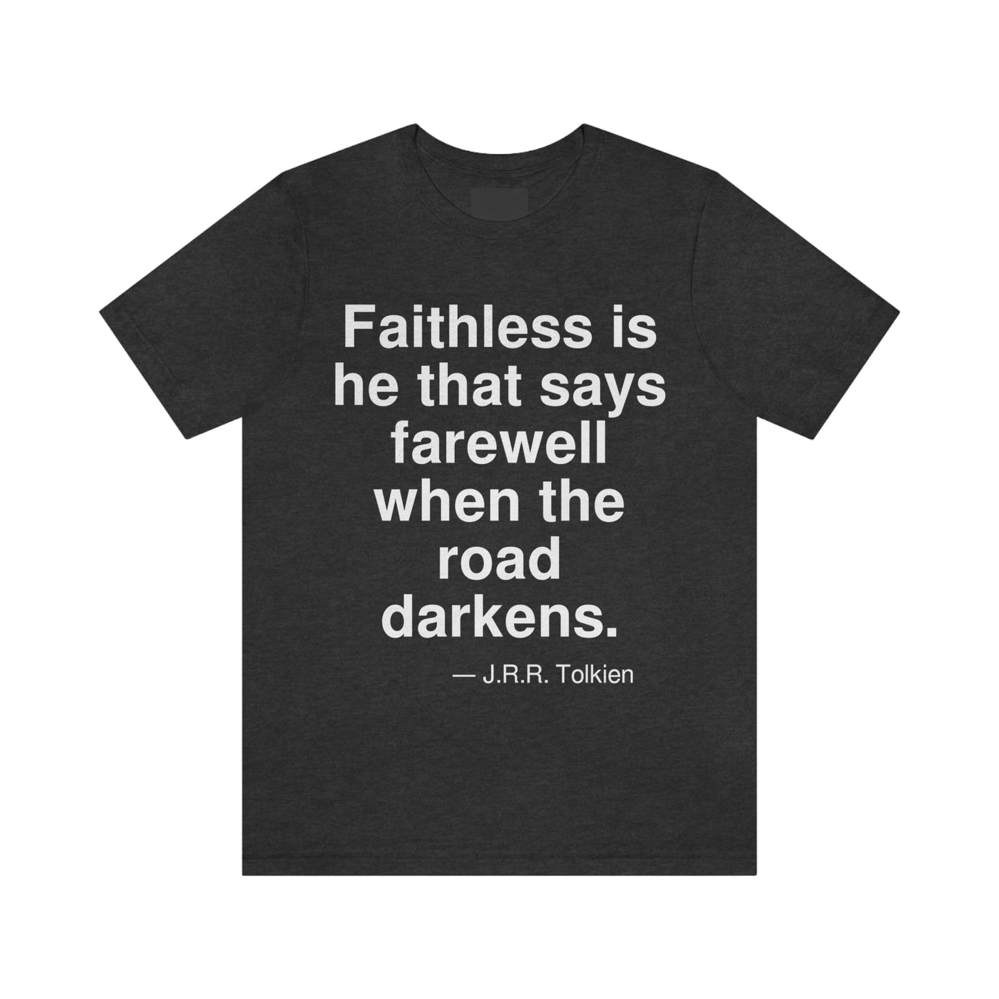 Tolkien Faithless Aa adult t-shirt