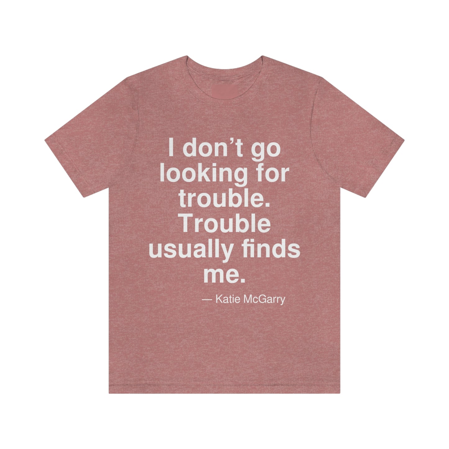 McGarry Trouble Aa adult t-shirt