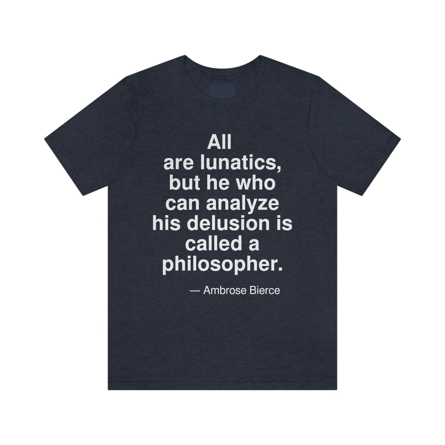 Bierce Lunatics Aa adult t-shirt