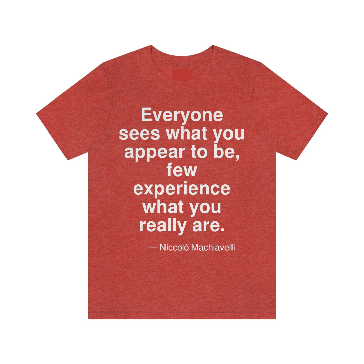 Machiavelli Sees Aa adult t-shirt