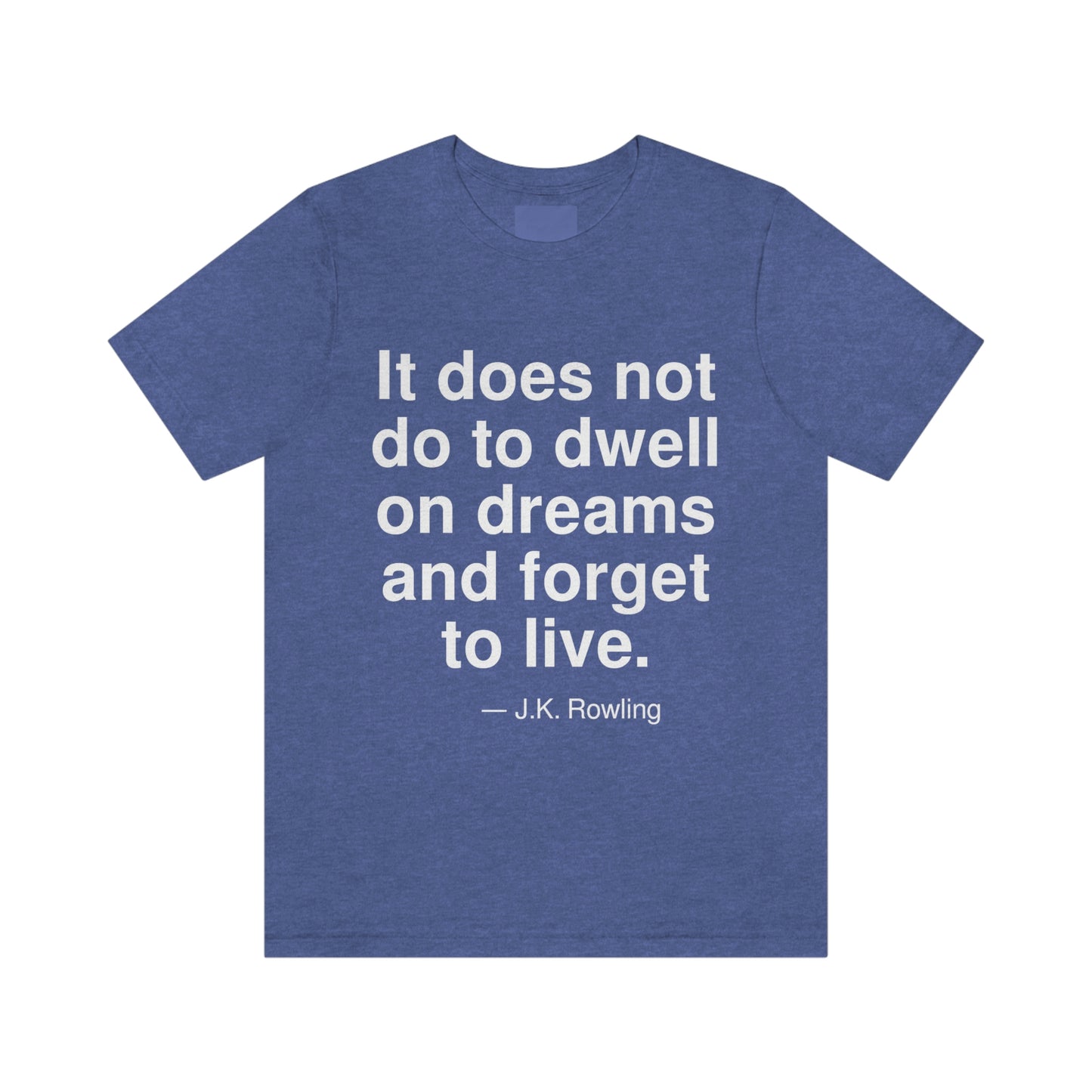 Rowling Dreams Aa adult t-shirt