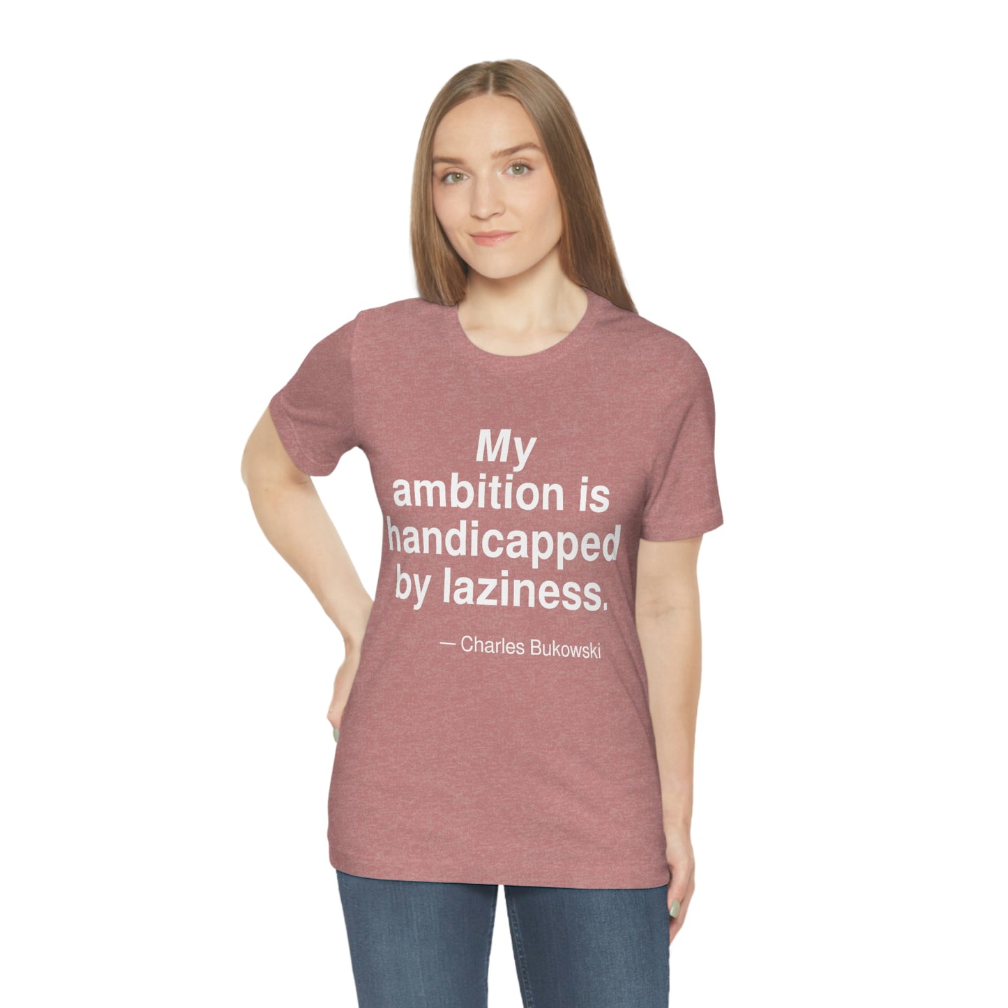 Bukowski Ambition Aa adult t-shirt