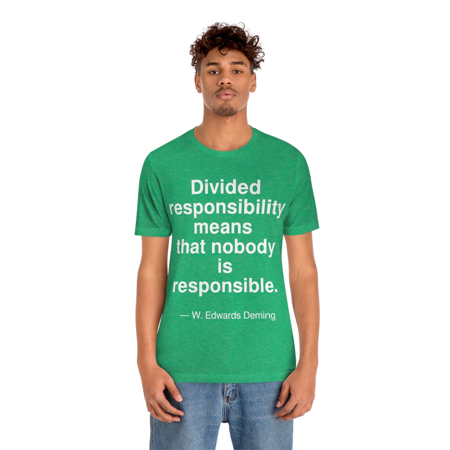 Deming Responsibility Aa adult t-shirt