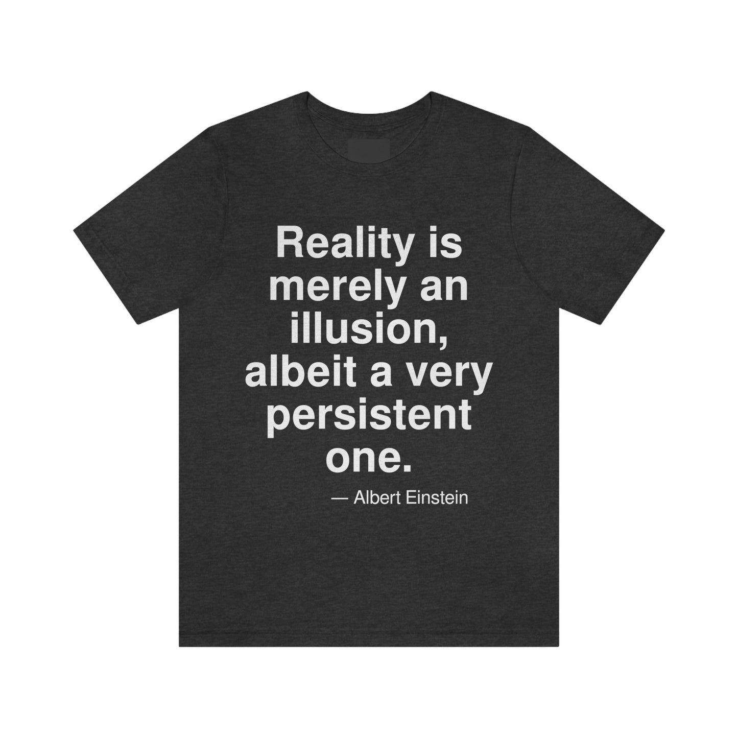 Einstein Reality Aa adult t-shirt