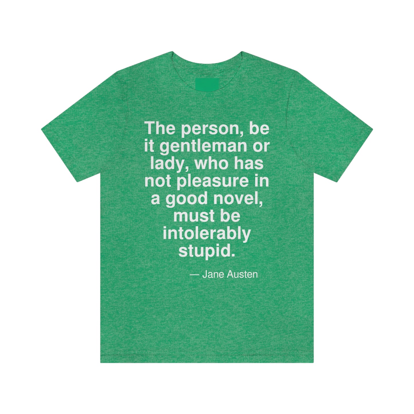 Austen Stupid Aa adult t-shirt