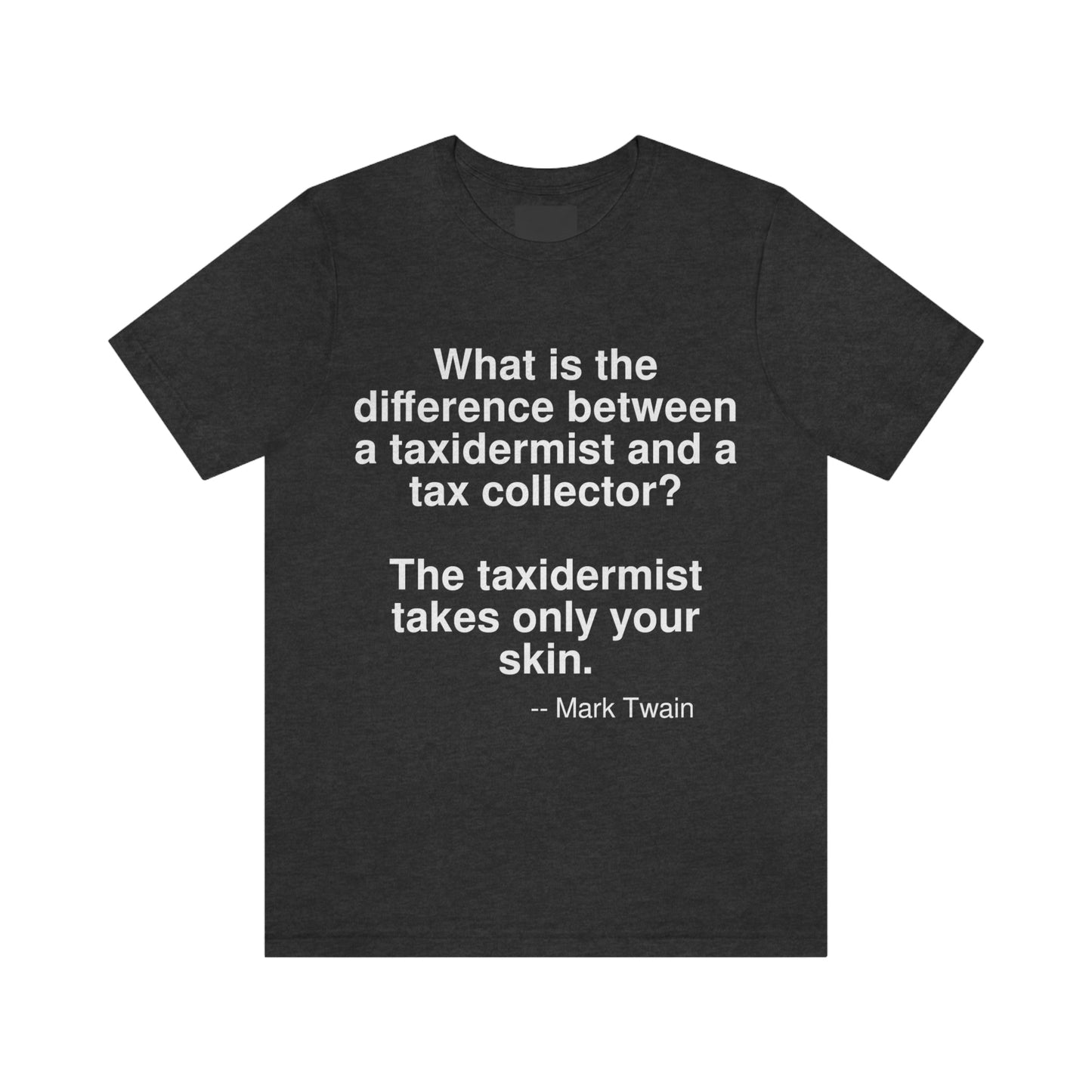 Twain Taxidermist Aa adult t-shirt