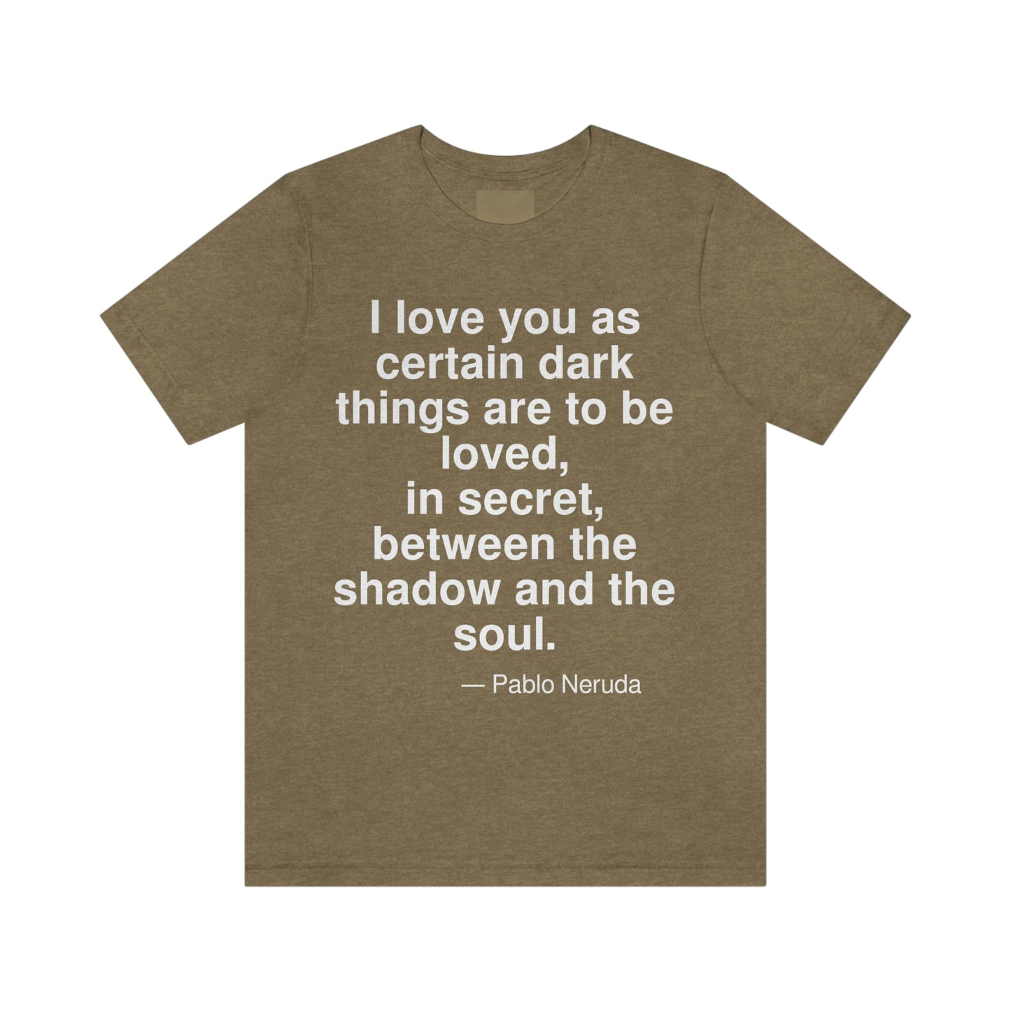 Neruda Soul Aa adult t-shirt