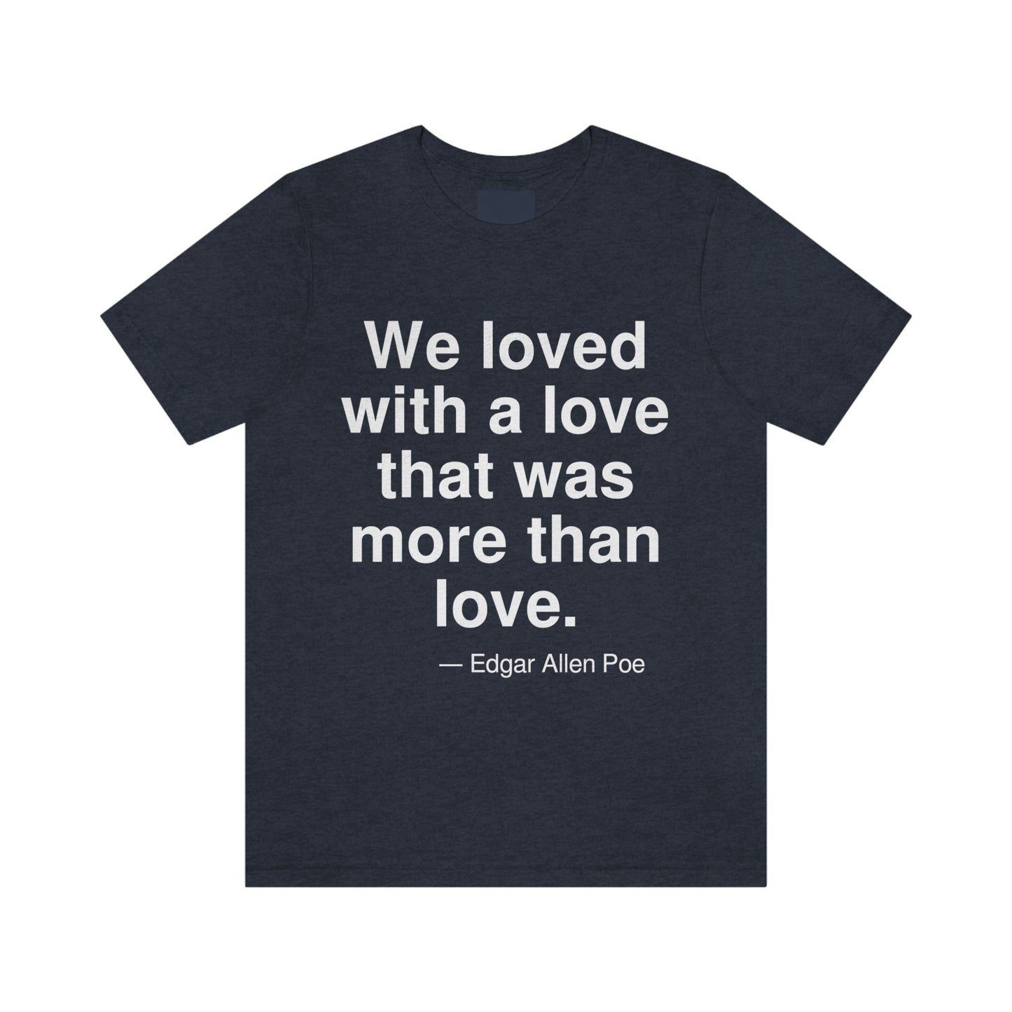 Poe Love Aa adult t-shirt