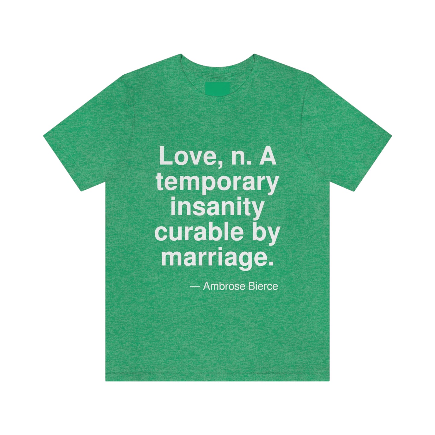 Bierce Love Aa adult t-shirt