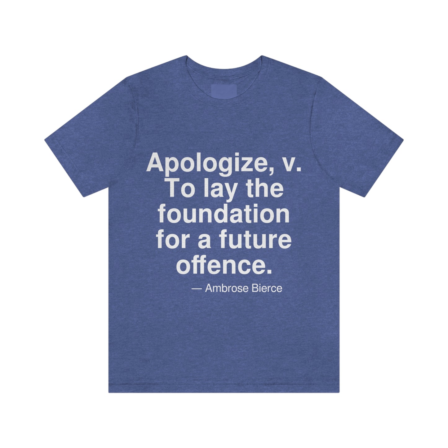 Bierce Apologize Aa adult t-shirt