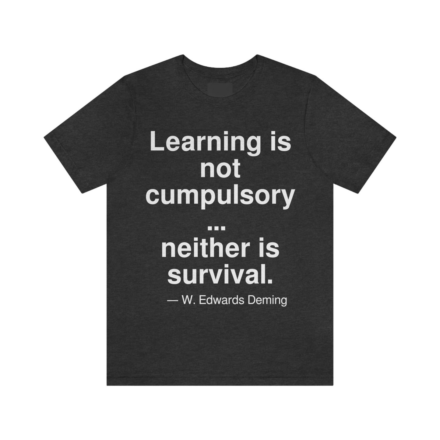 Deming Learning Aa adult t-shirt